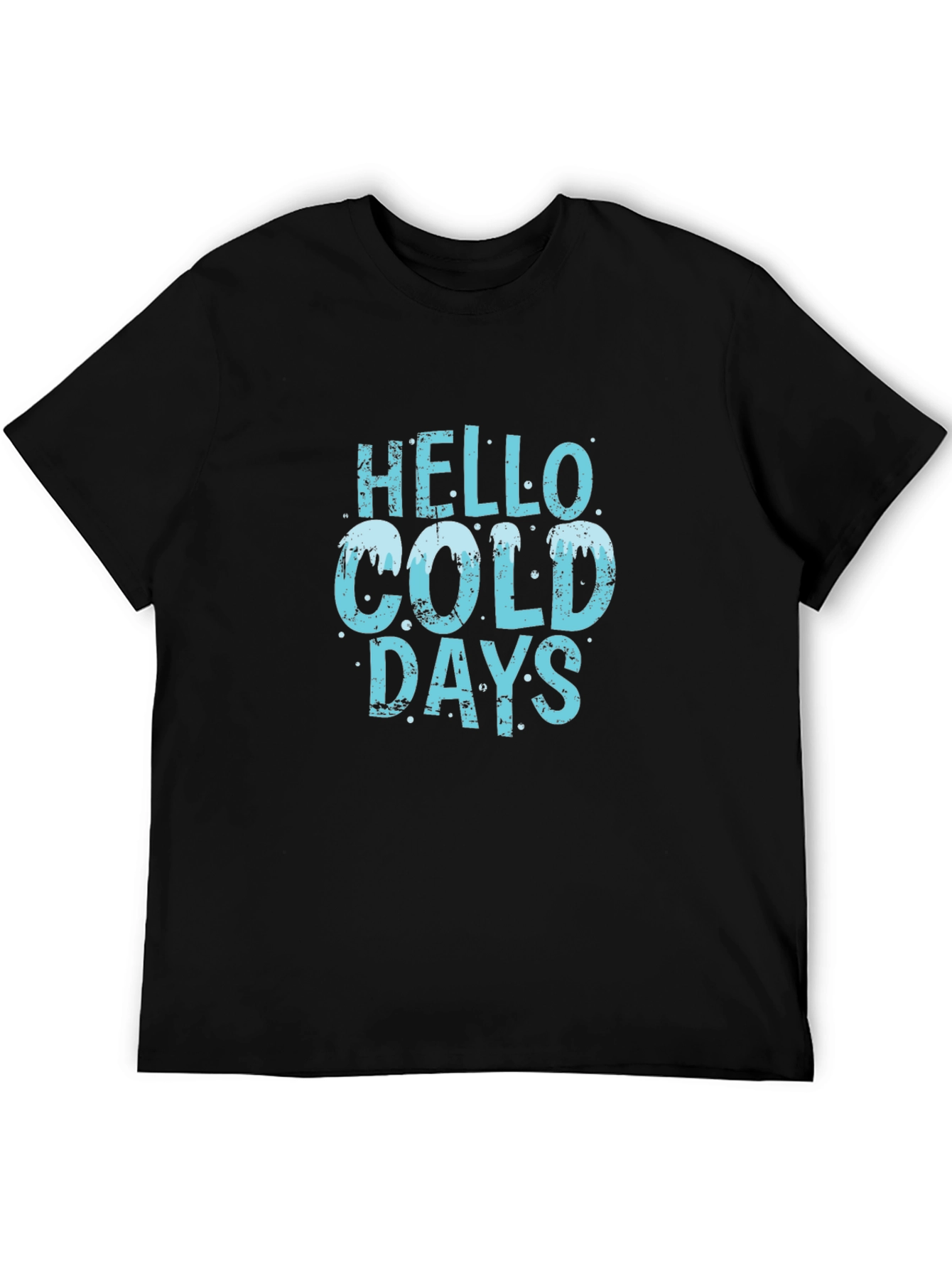 Hello Cold Days Graphic Tee - Winter Casual - 5