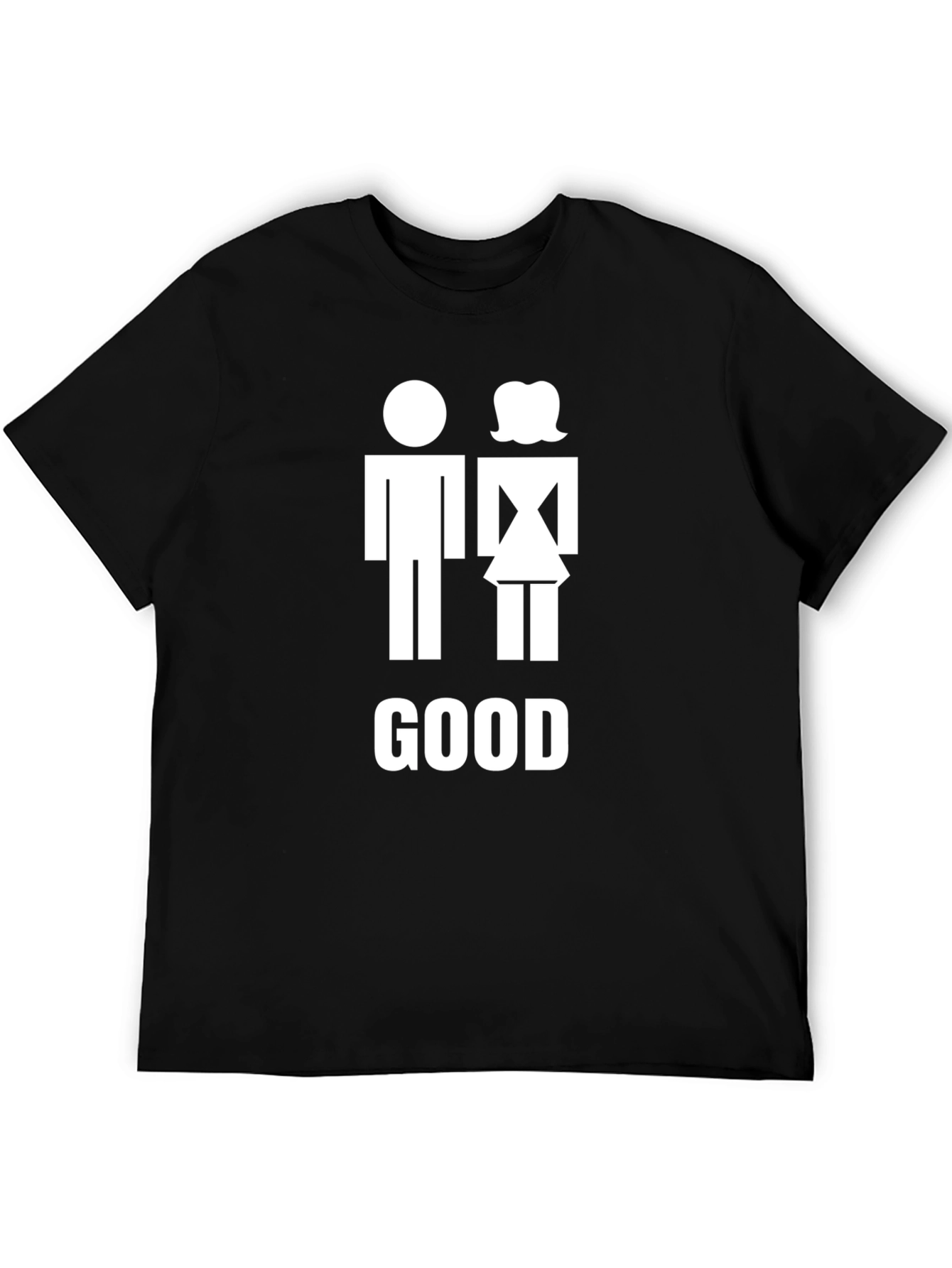Black Humorous GOOD Man & Woman Unisex T-Shirt view 5