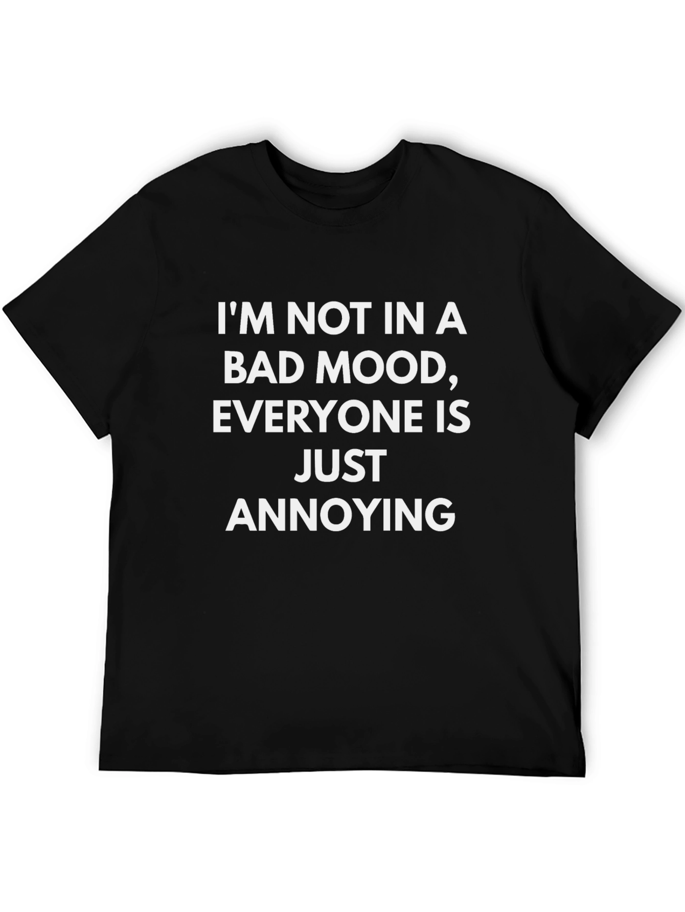 Black Funny Annoying Graphic T-Shirt view 5