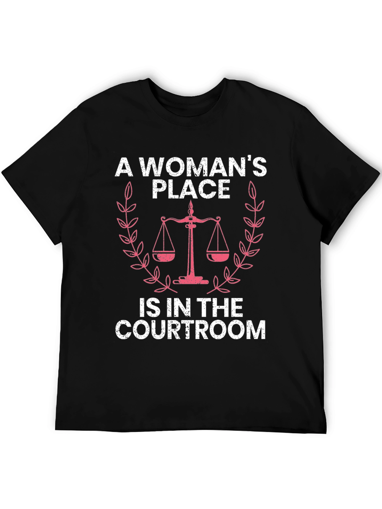 A Woman's Place T-Shirt - Courtroom Design - 5