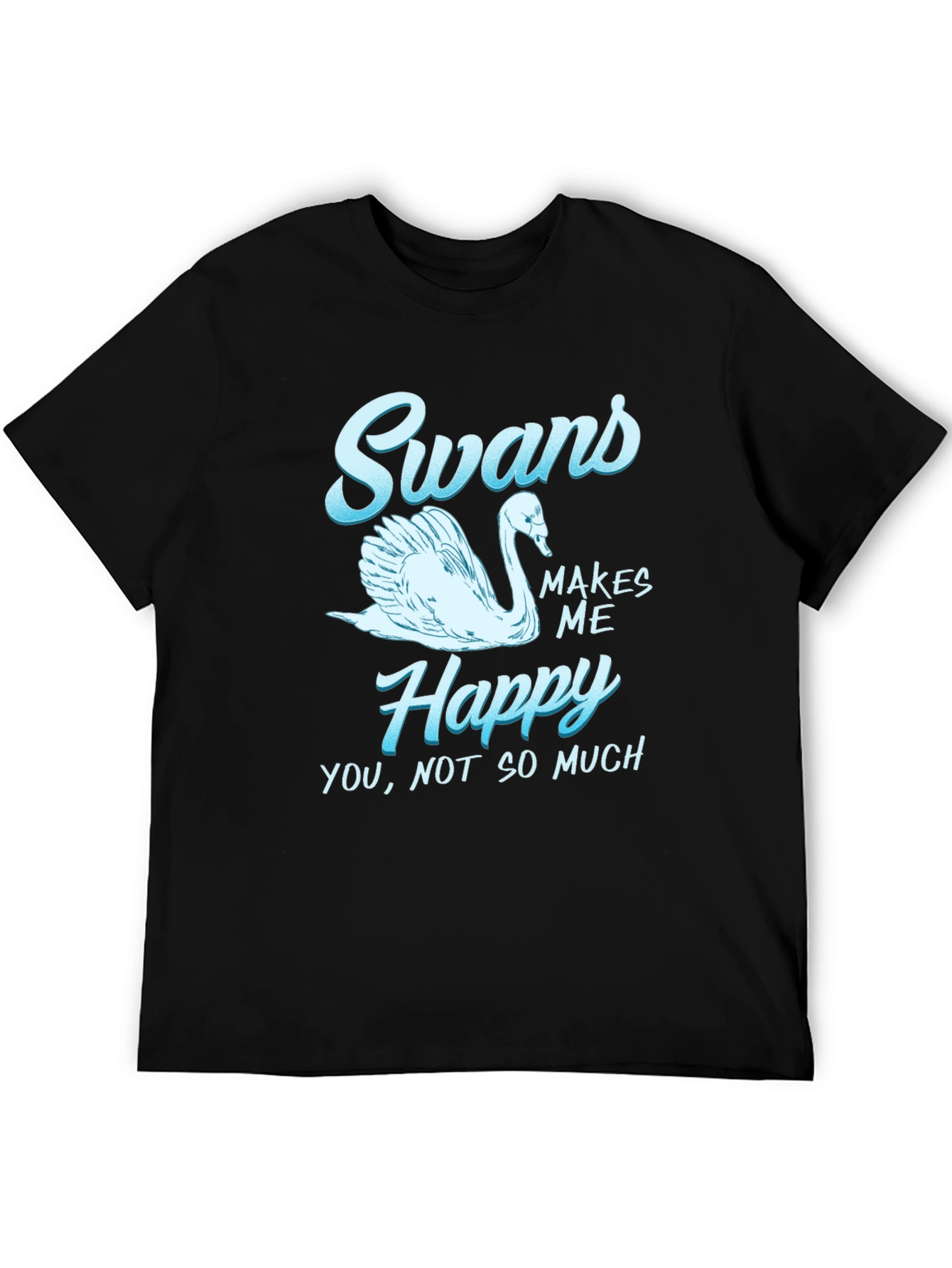 Black Swans Make Me Happy Graphic T-Shirt view 5
