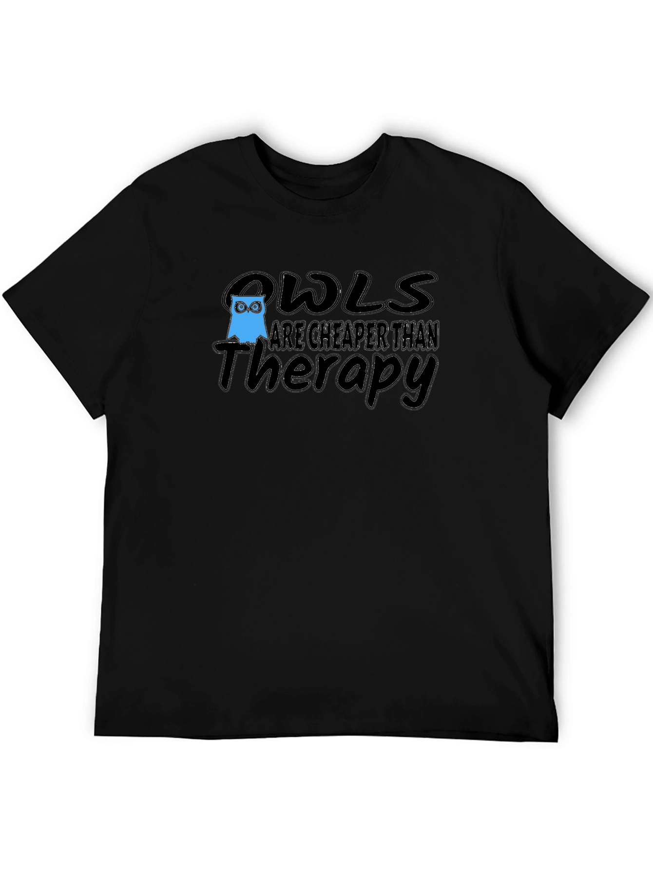 Black Owls are Cheaper Than Therapy T-Shirt view 5