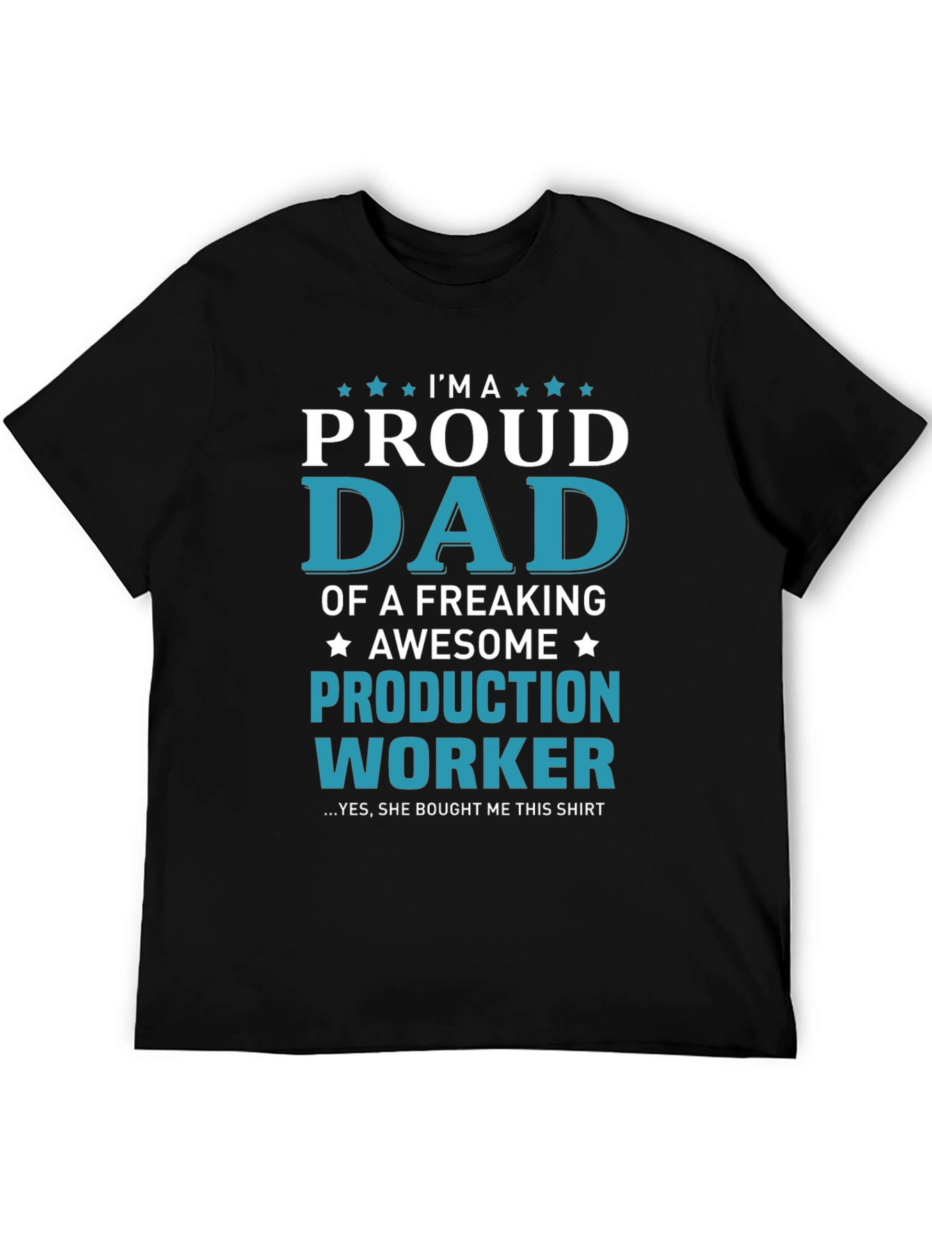 Black Proud Dad Production Worker Graphic T-Shirt view 5