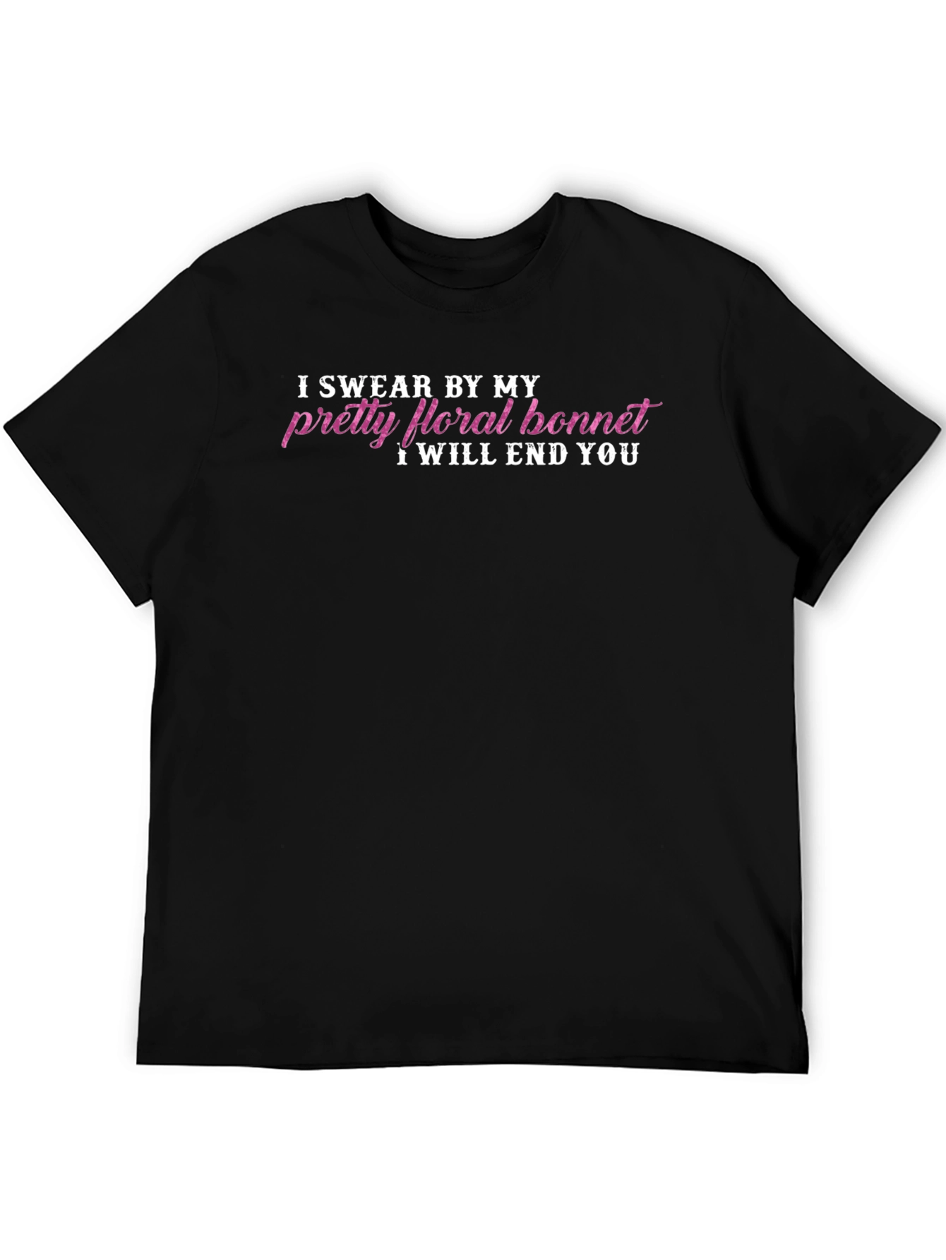 Black I Swear By My Bonnet Funny Graphic Tee view 5