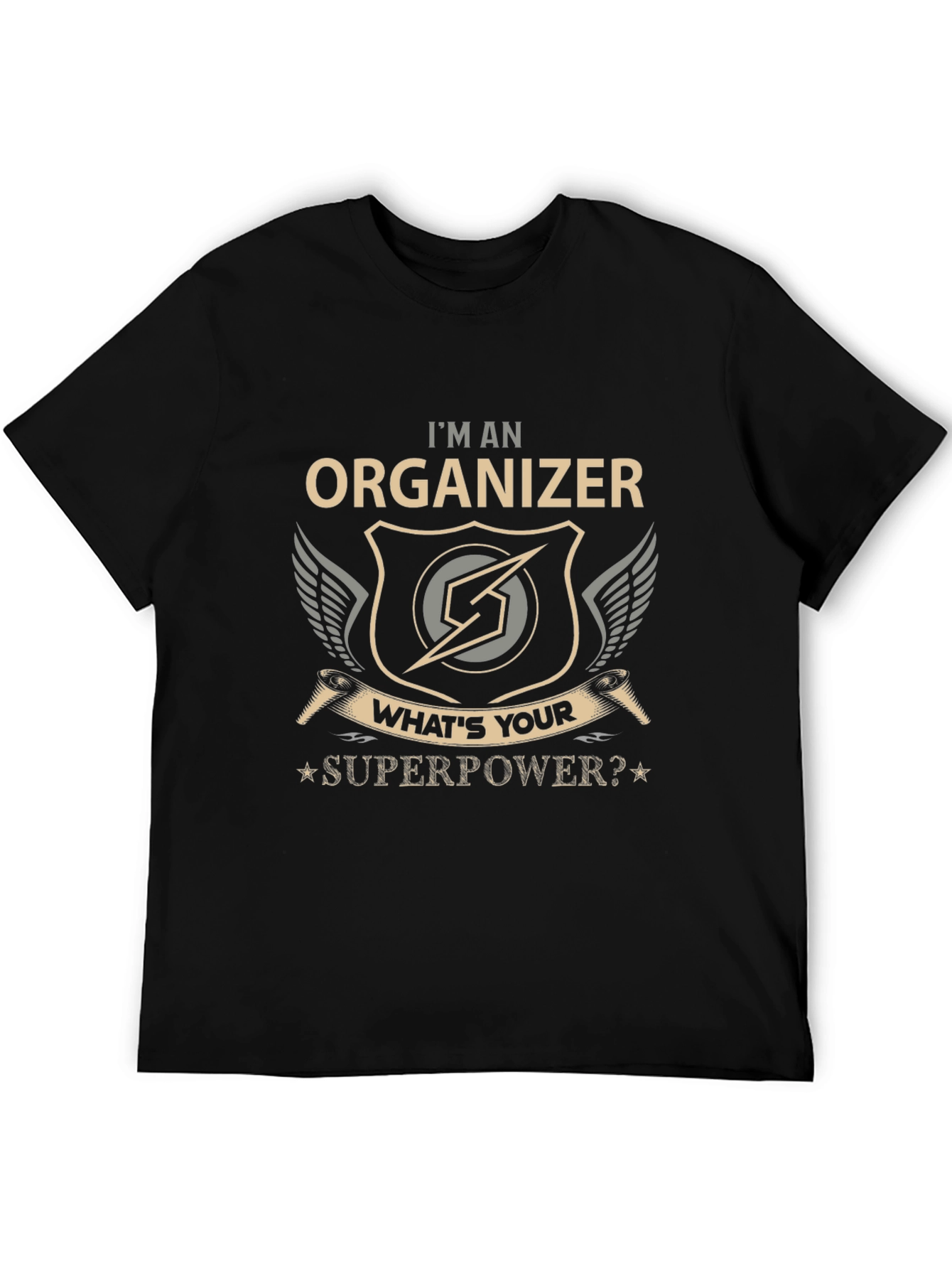 Black I'm An Organizer, What's Your Superpower T-Shirt view 5