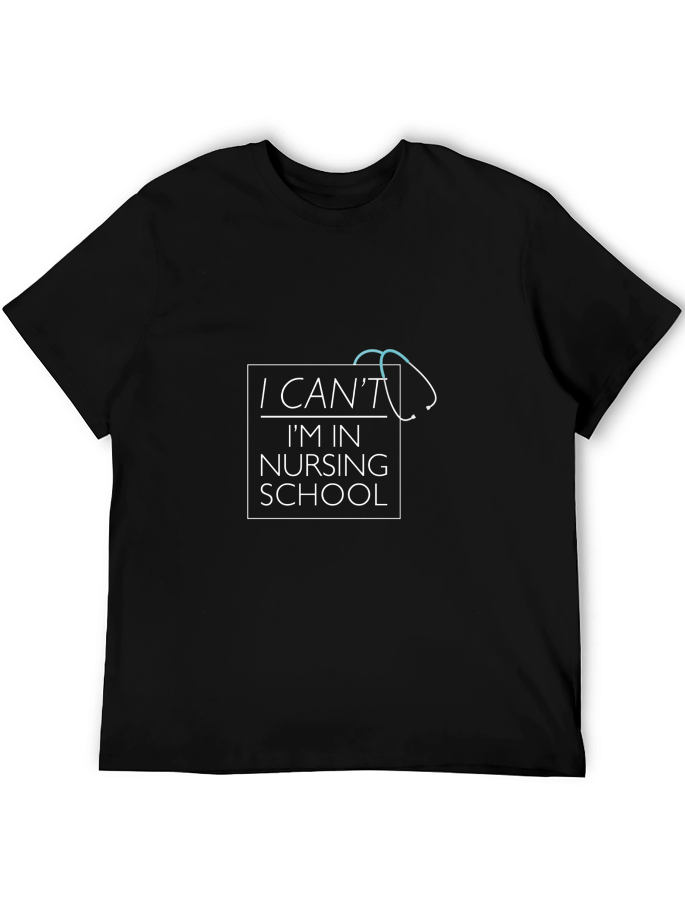 Black Nursing School T-Shirt - "I Can't, I'm In Nursing School" view 5