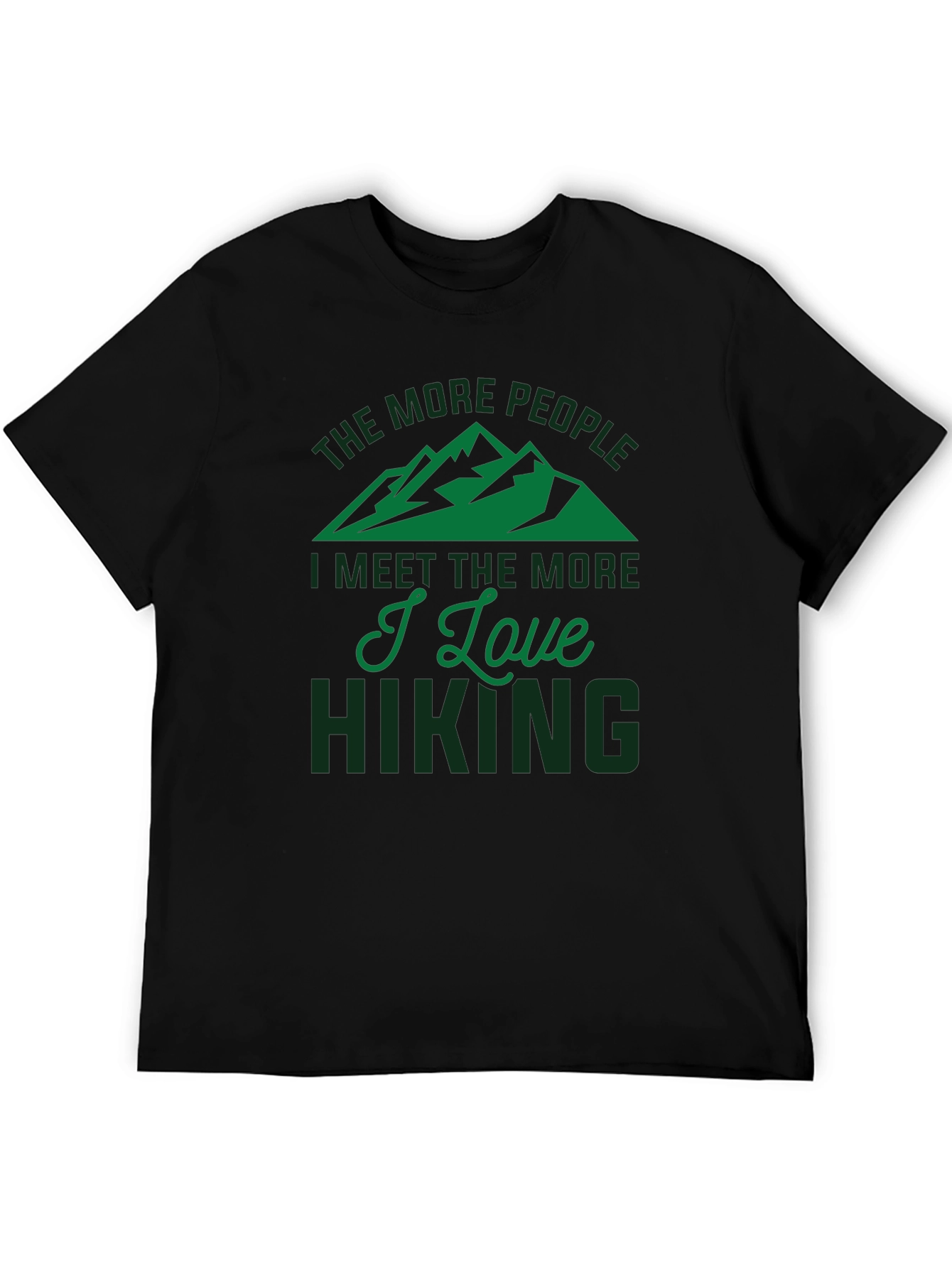 Black Hiking Lover T-Shirt - The More People I Meet view 5