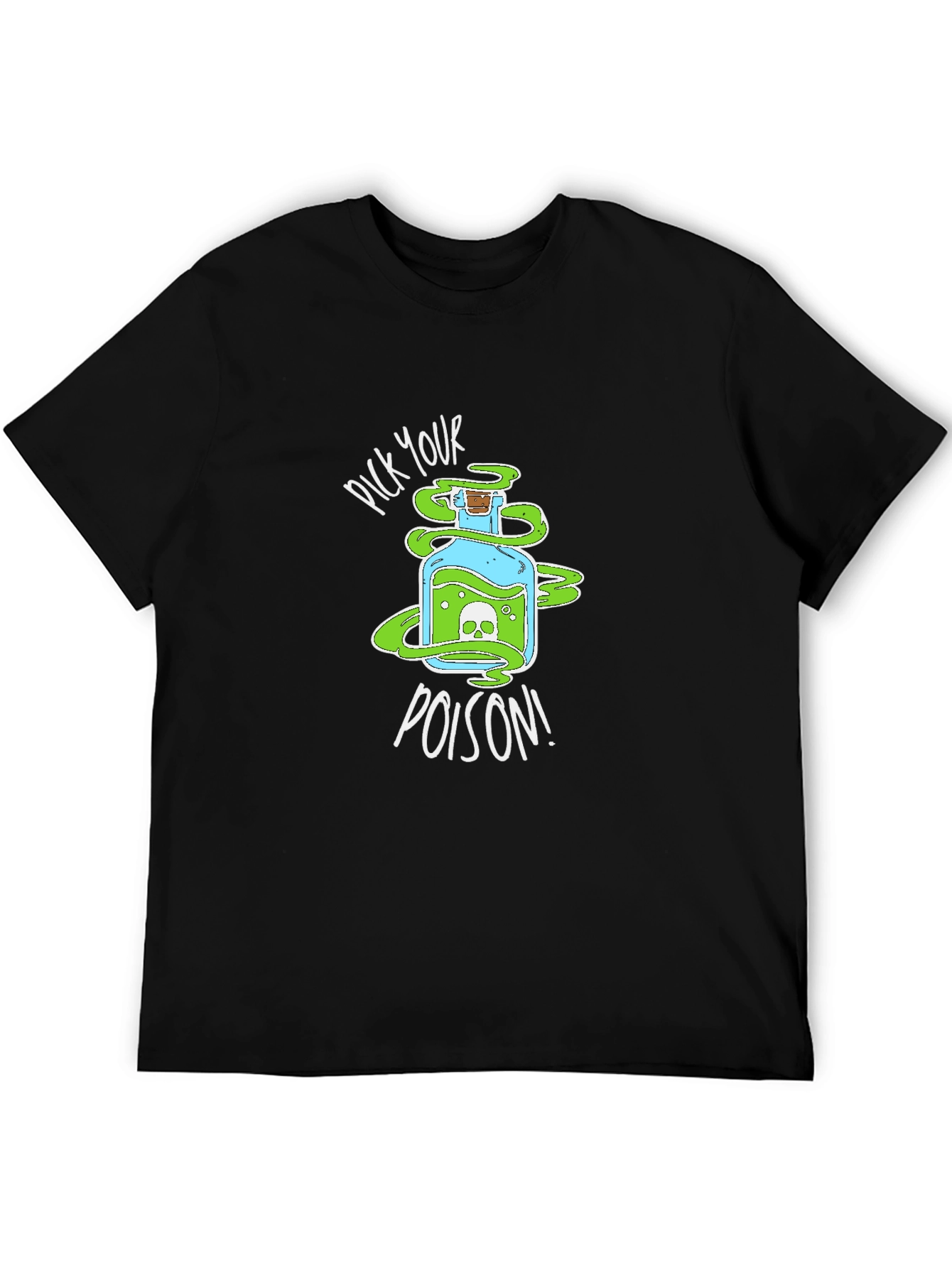 Pick Your Poison T-Shirt - 5