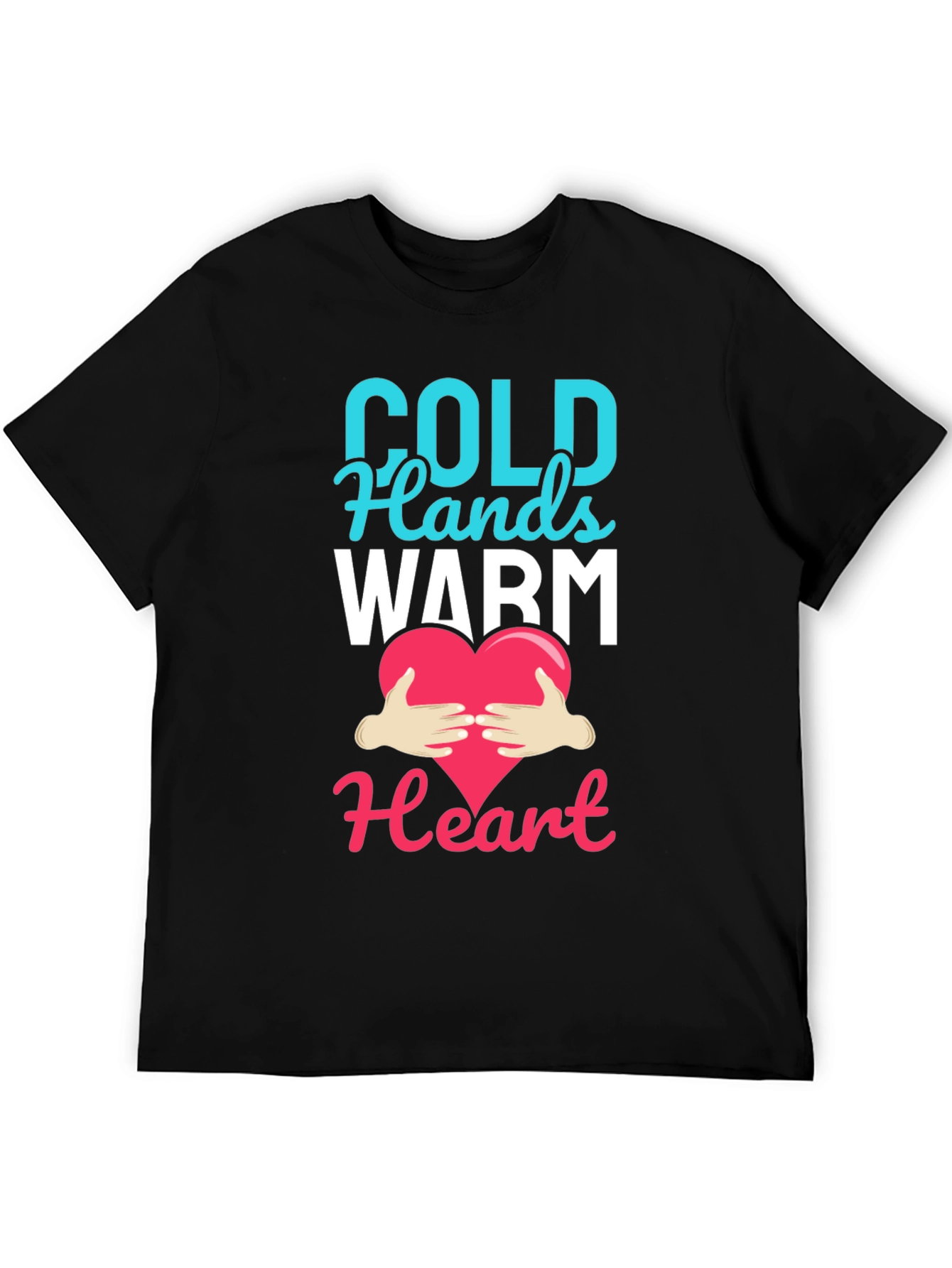 Black Cold Hands Warm Heart Graphic T-Shirt view 5