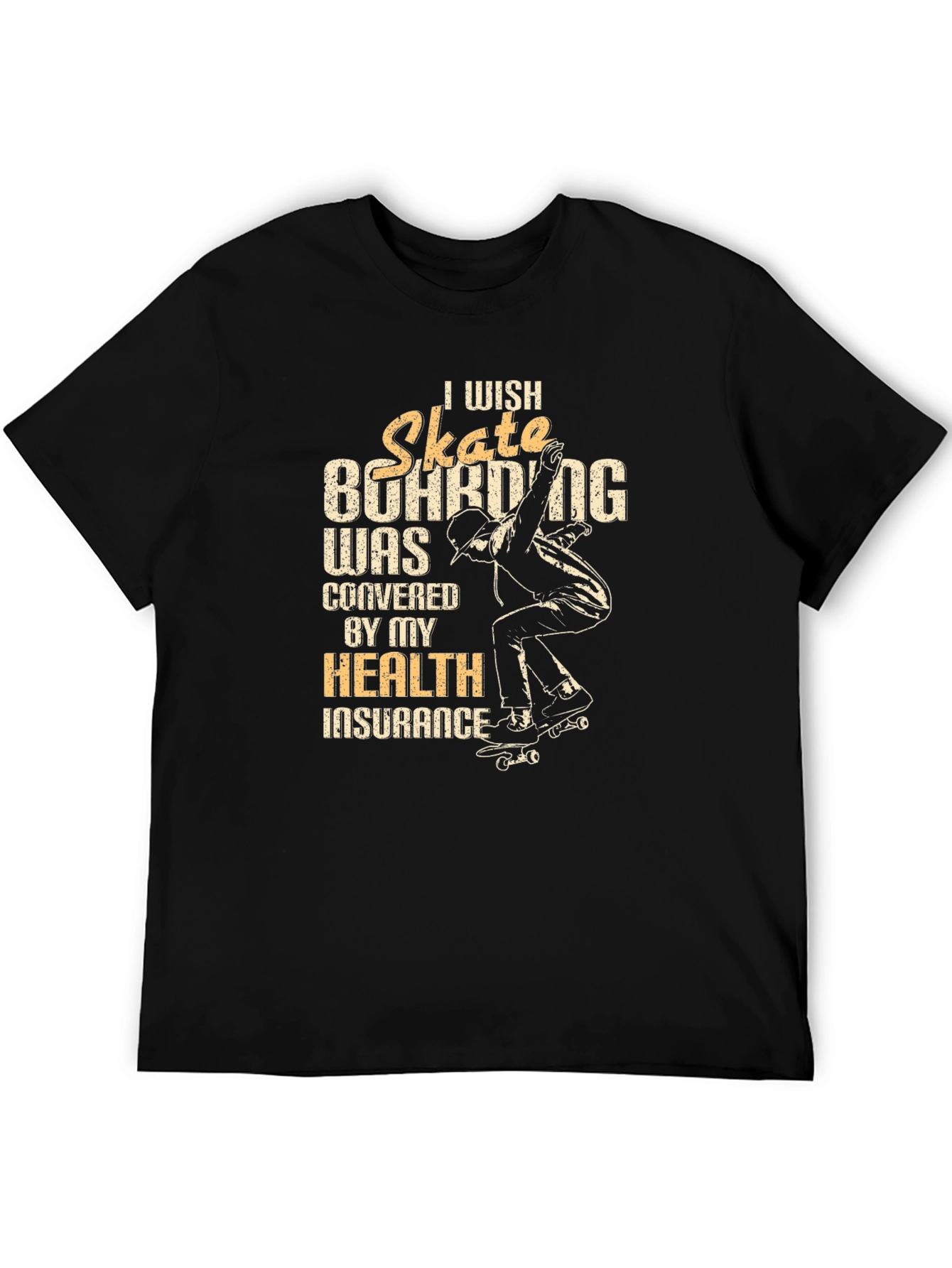 Black Skateboarding Health Insurance T-Shirt view 5