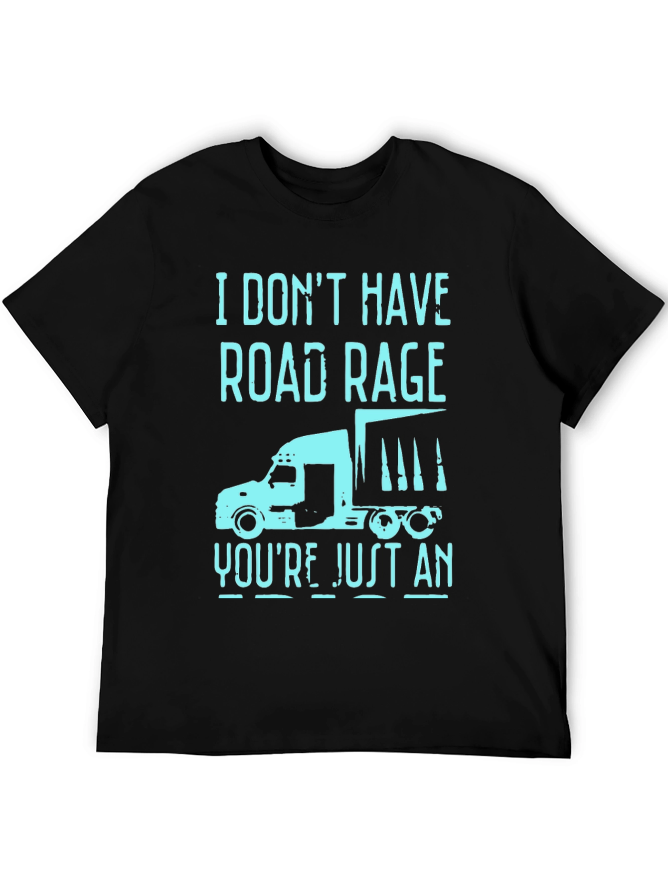 Black Trucker Humor T-Shirt - Road Rage Slogan view 5