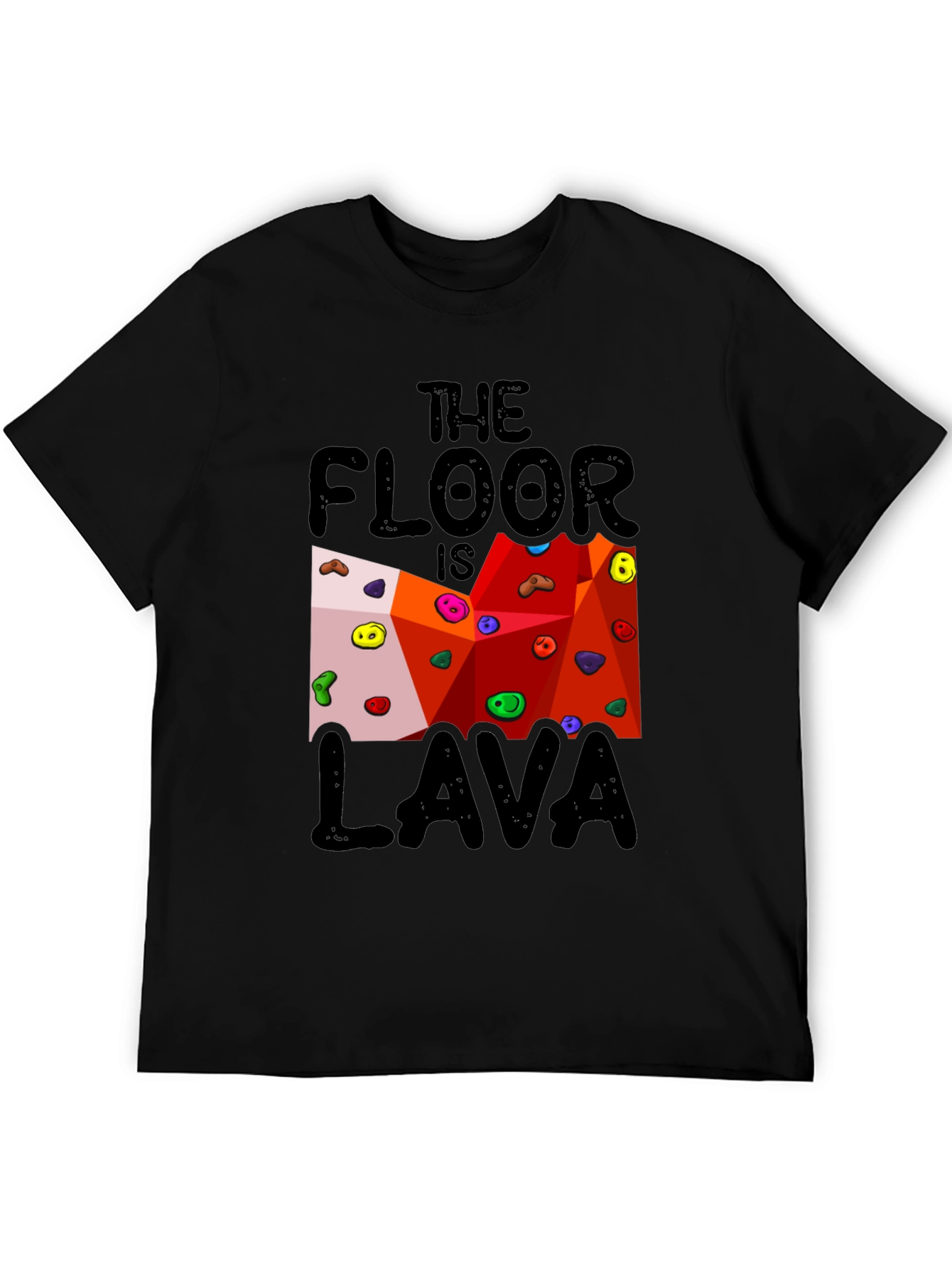 Black The Floor is Lava Climbing Wall Black T-Shirt view 5