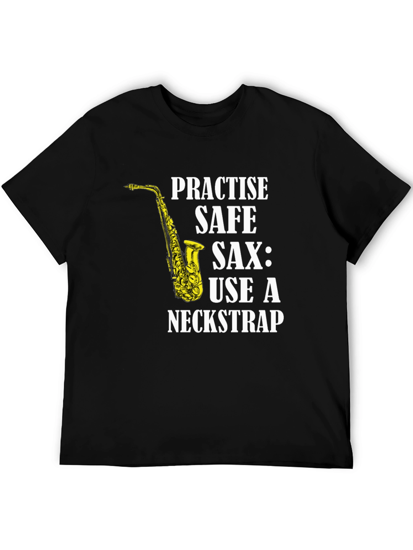 Black Practise Safe Saxophone T-Shirt - Use a Neckstrap view 5