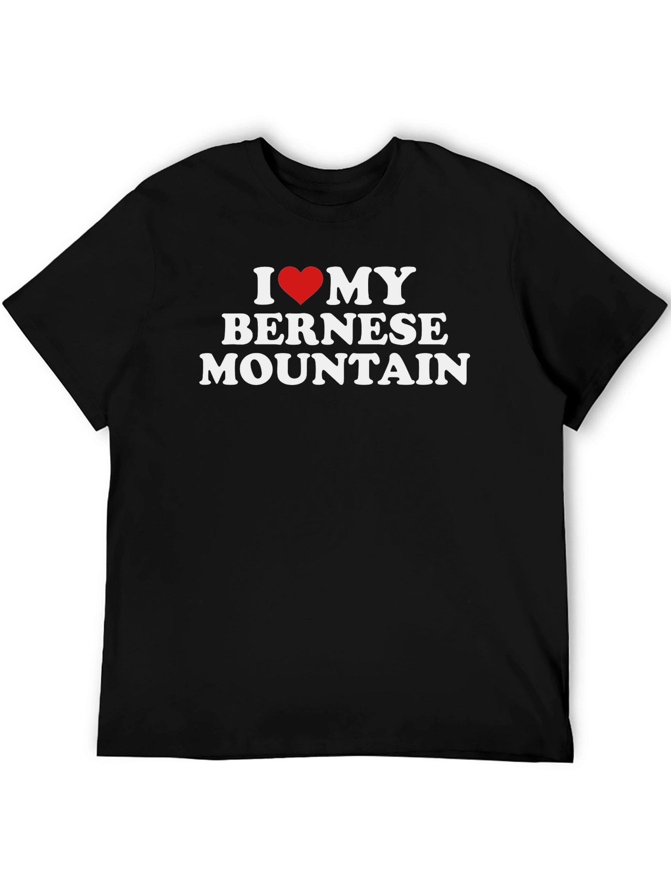 Black I Love My Bernese Mountain Dog T-Shirt view 5