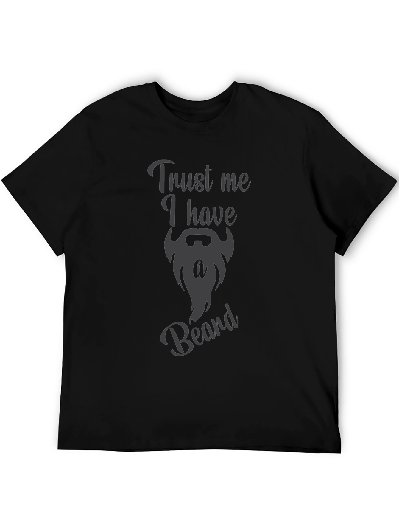 Black Trust Me I Have A Beard Funny Graphic Tee view 5
