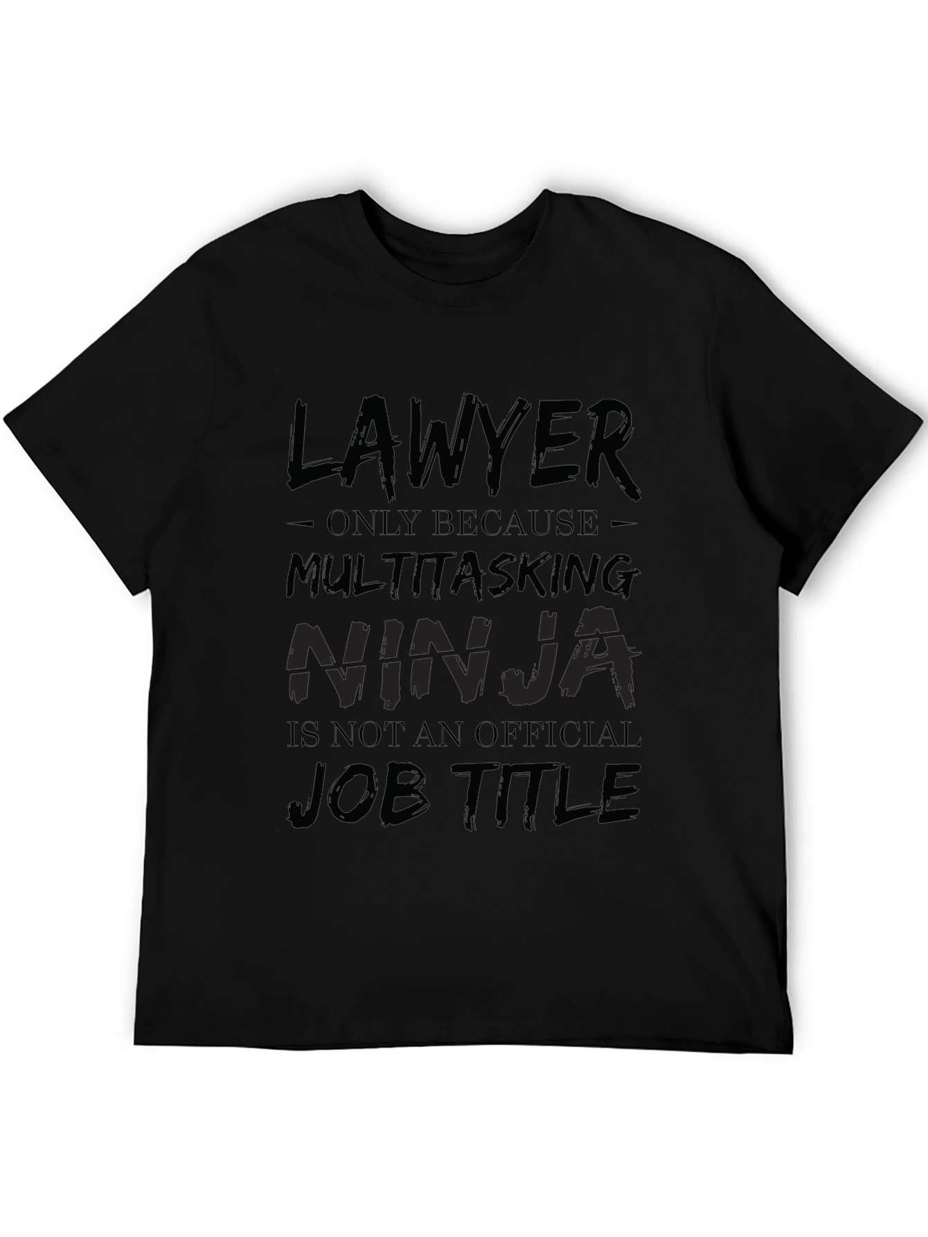 Black Lawyer Multitasking Ninja Funny T-Shirt view 5