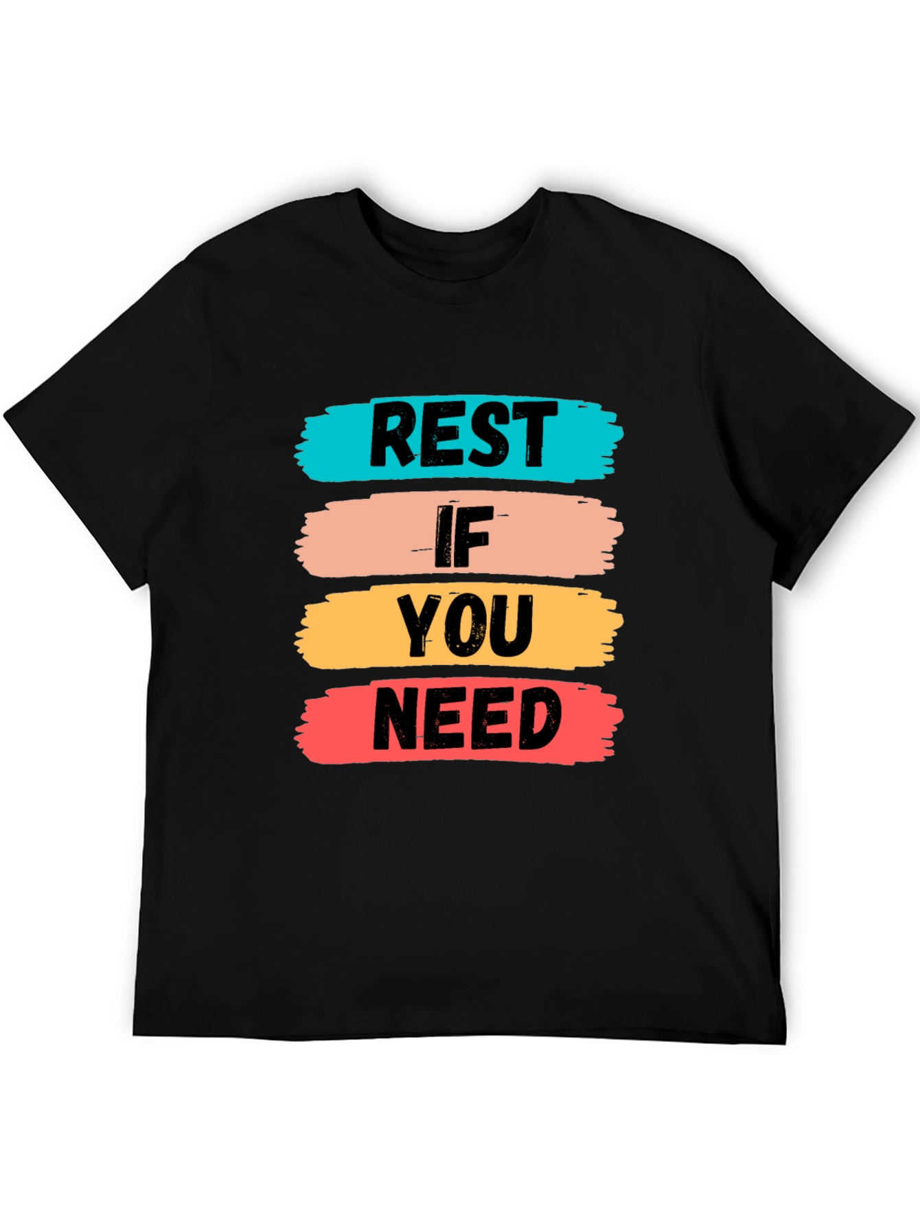 Black Rest If You Need T-Shirt | Short Sleeve Crew Neck Tee view 5