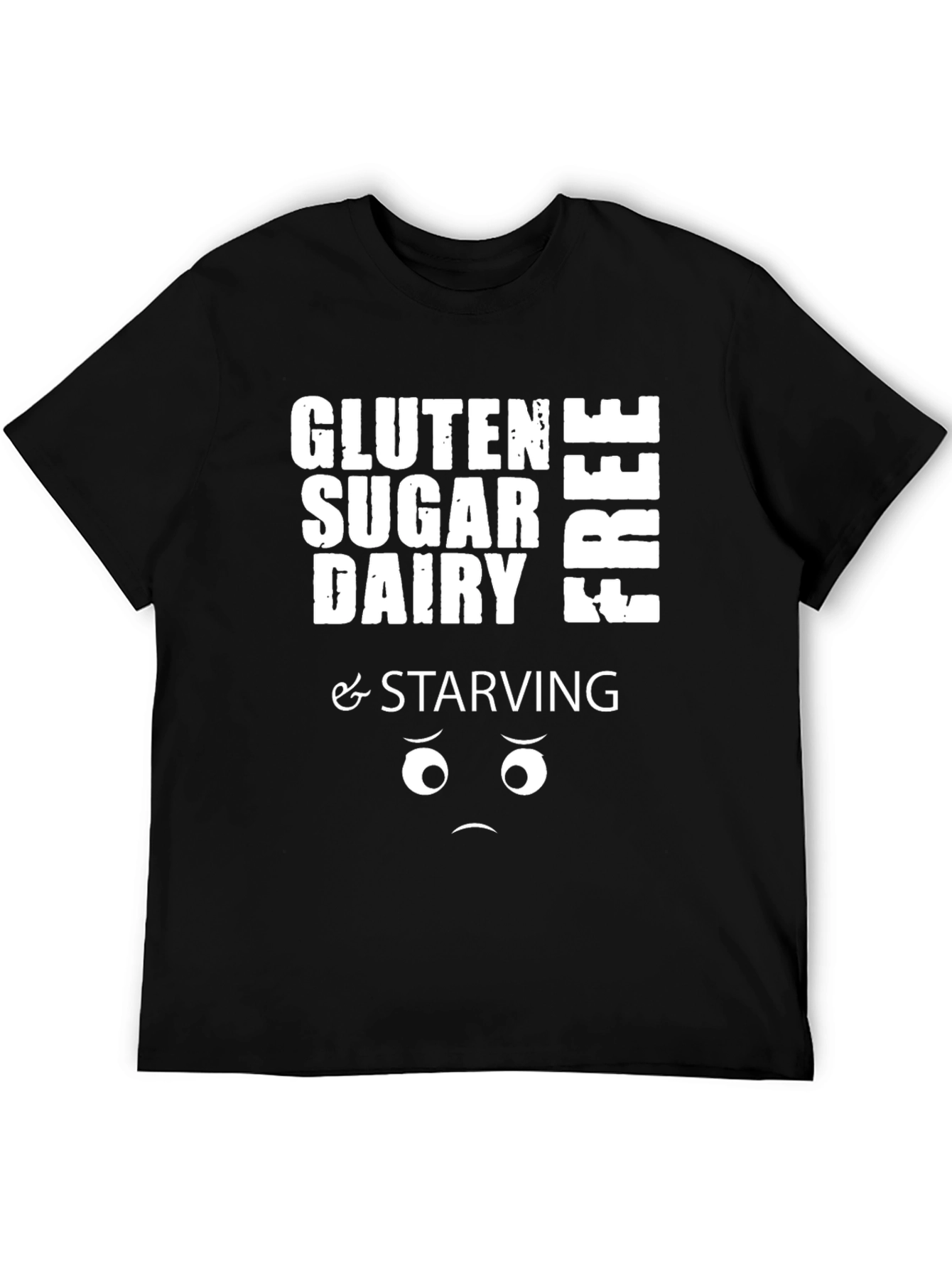 Gluten Sugar Dairy Free & Starving Graphic Tee - 5