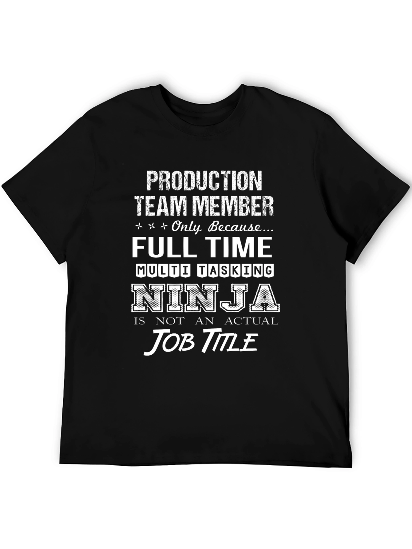 Black Production Team Member Novelty T-Shirt view 5