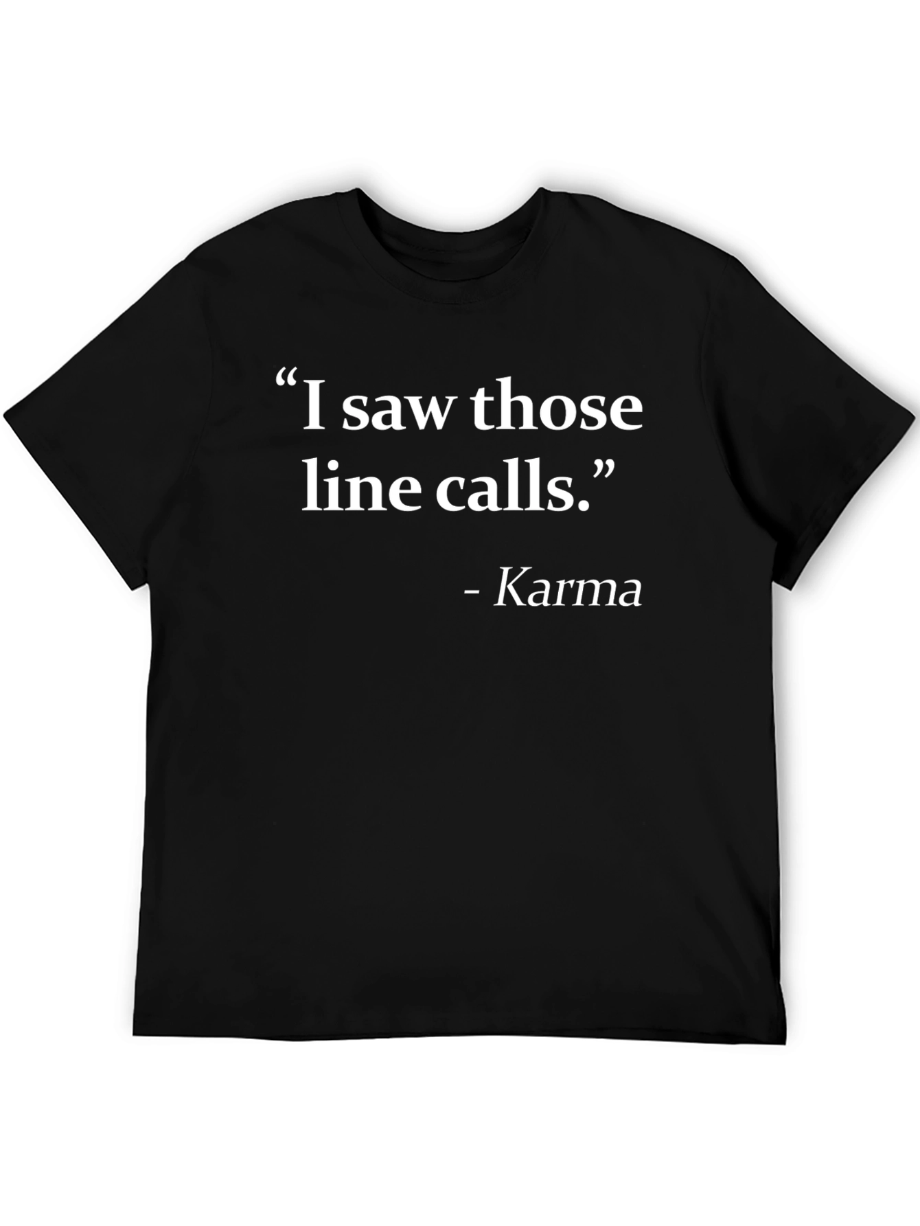Black Karma Line Call T-Shirt Funny Tennis Gift view 5