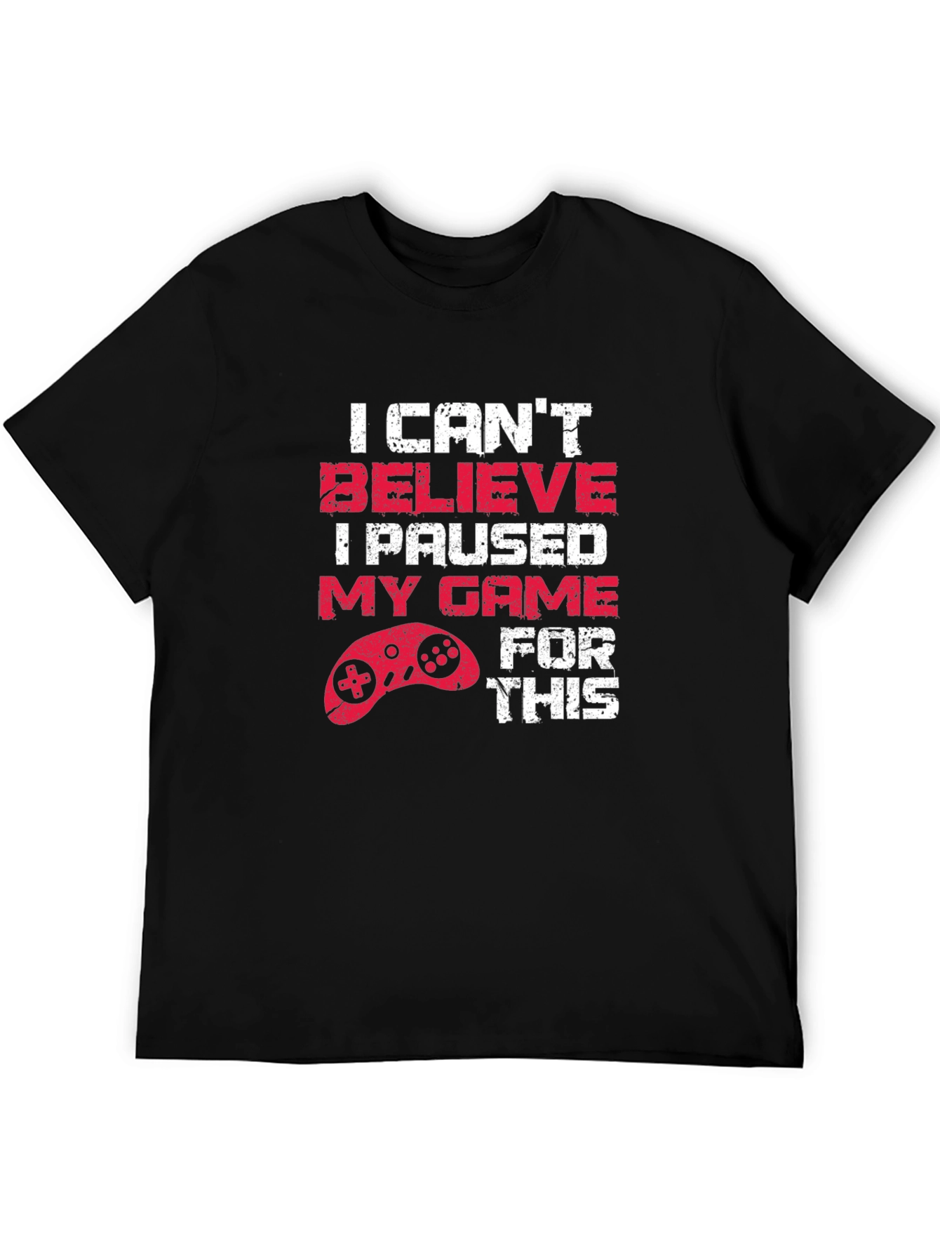 Gamer T-Shirt: I Paused My Game For This Funny Tee - 5