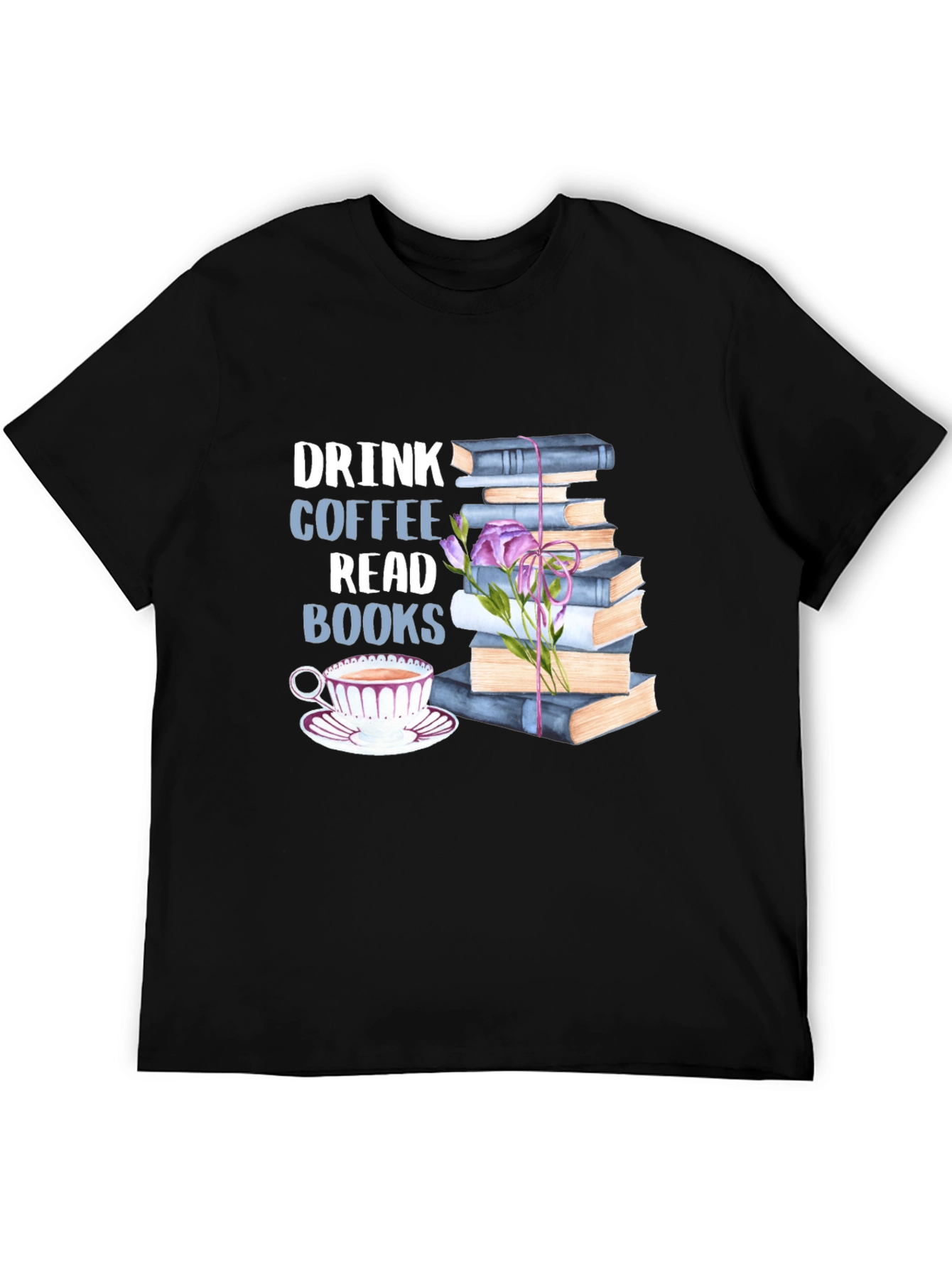Black Drink Coffee Read Books Graphic Tee view 5
