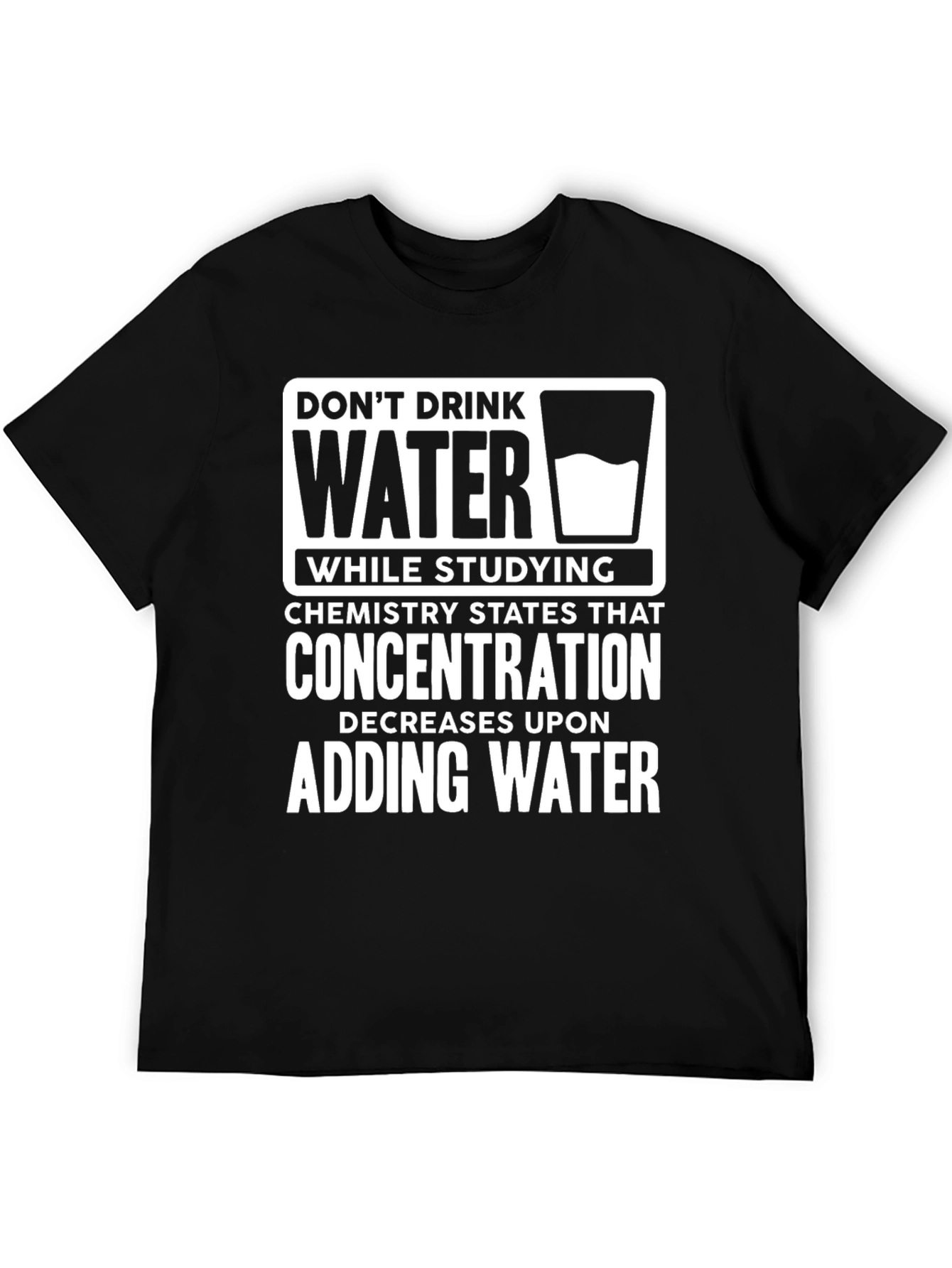 Black Don't Drink Water While Studying Funny T-Shirt view 5