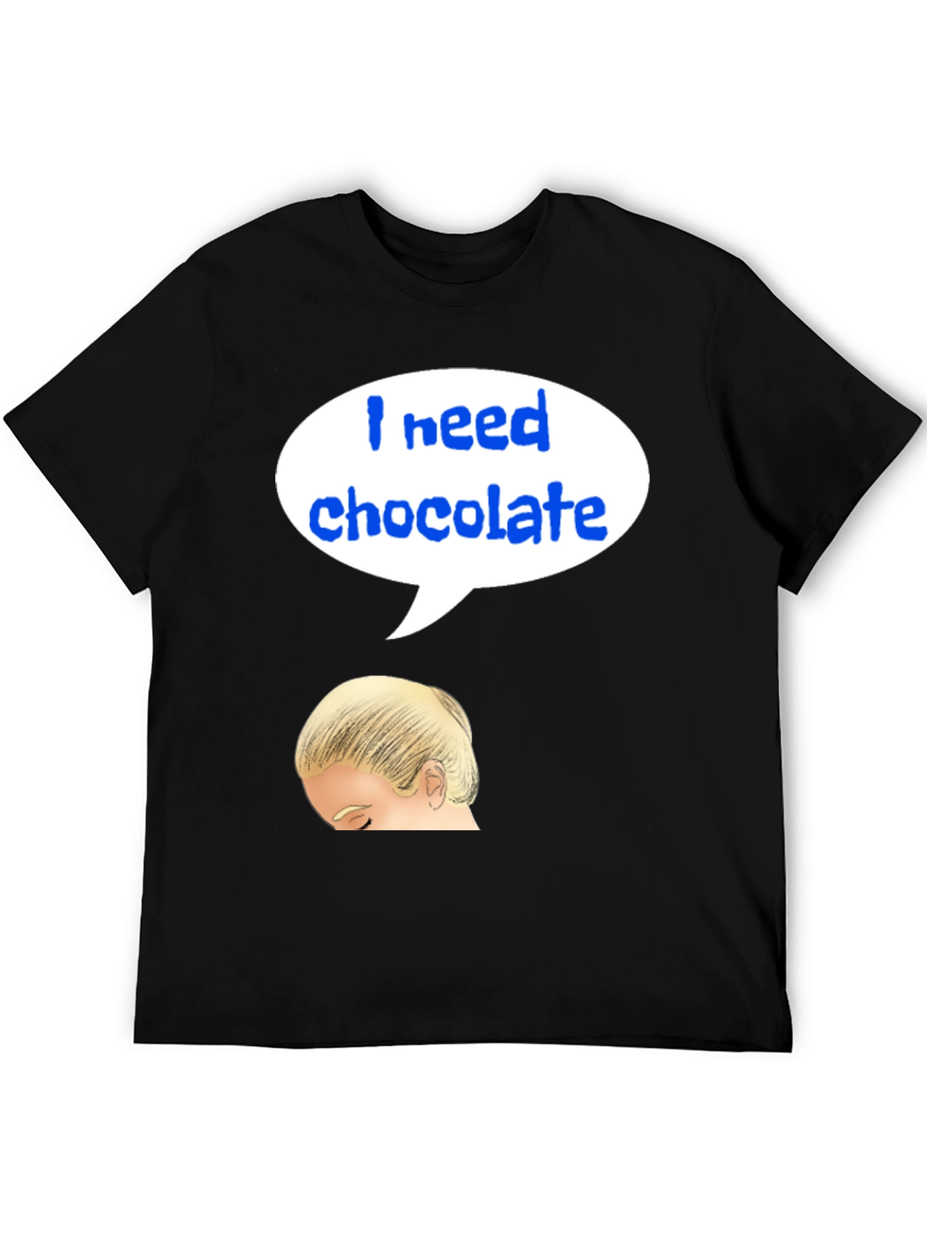 Black I Need Chocolate T-Shirt view 5