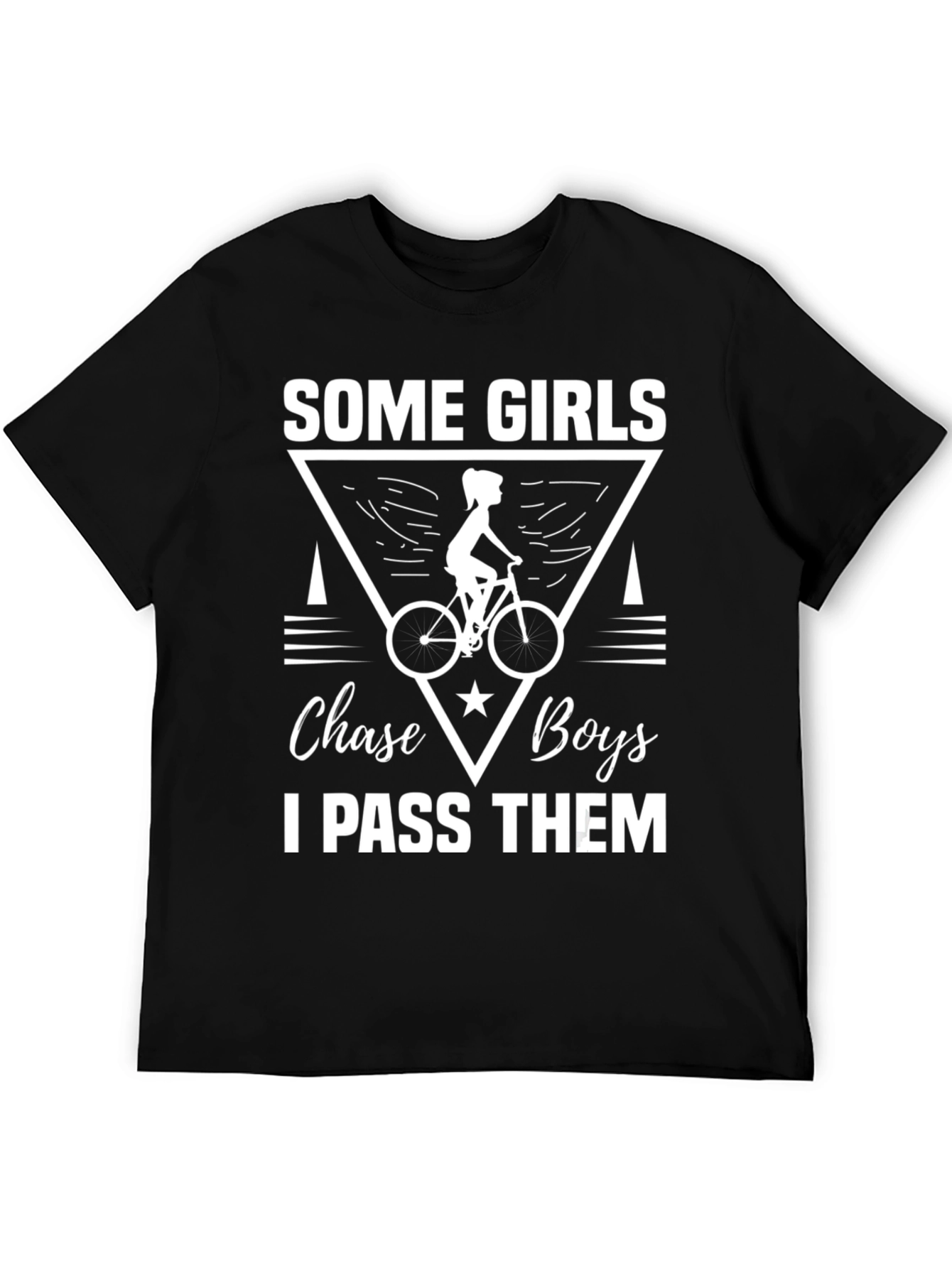 Black Some Girls I Pass Them Biker T-Shirt view 5
