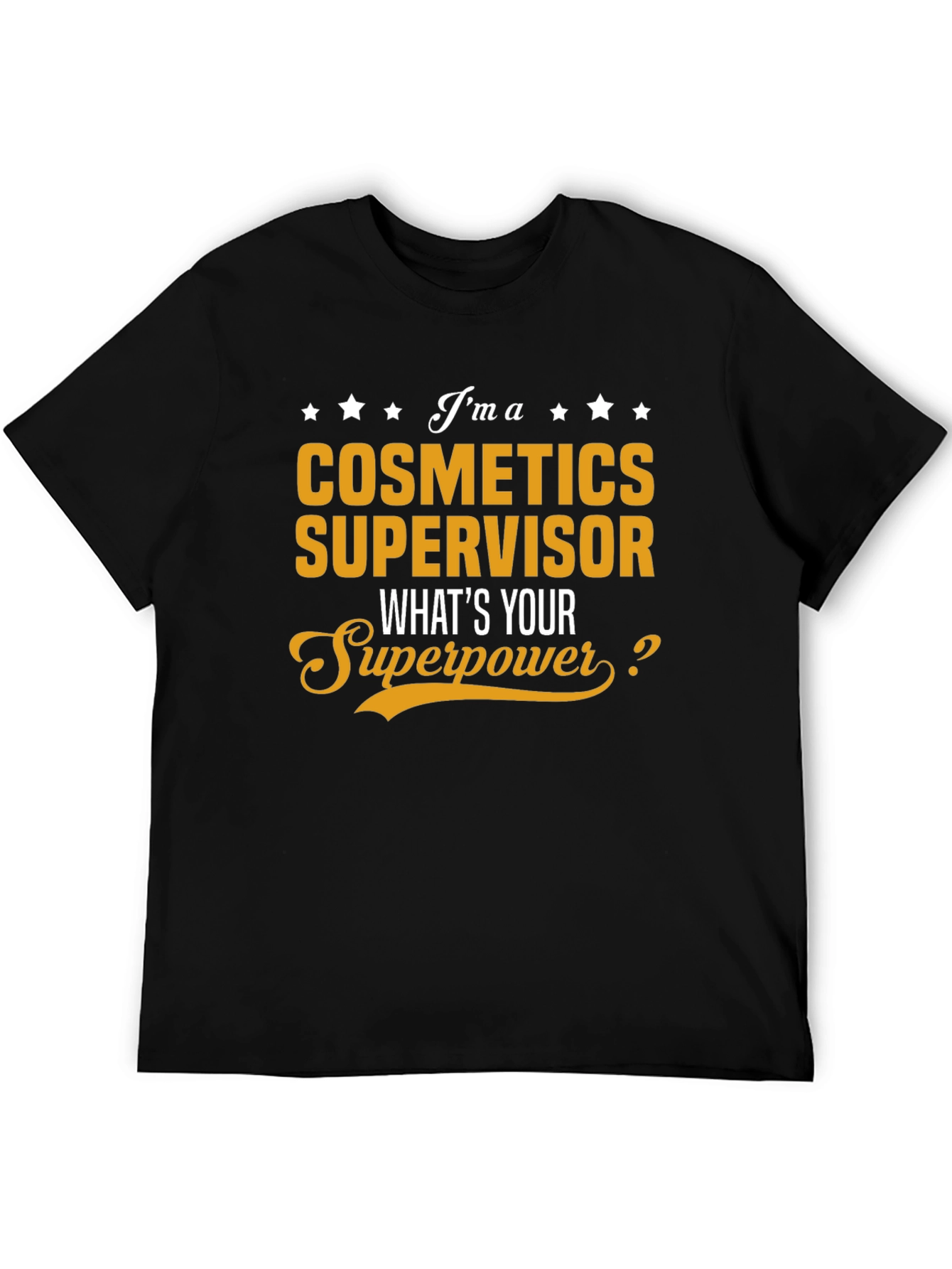 Black Cosmetics Supervisor Superpower T-Shirt view 5