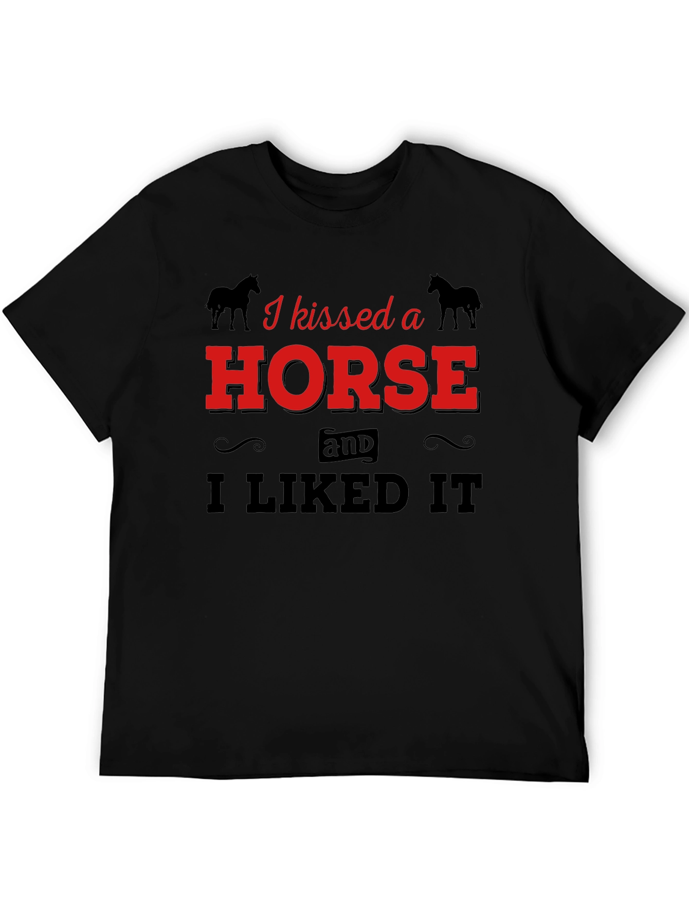 Black I Kissed a Horse T-Shirt - Unisex Graphic Tee view 5