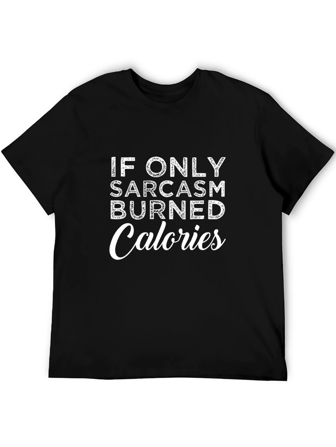 Black Sarcasm Burns Calories Graphic Tee view 5