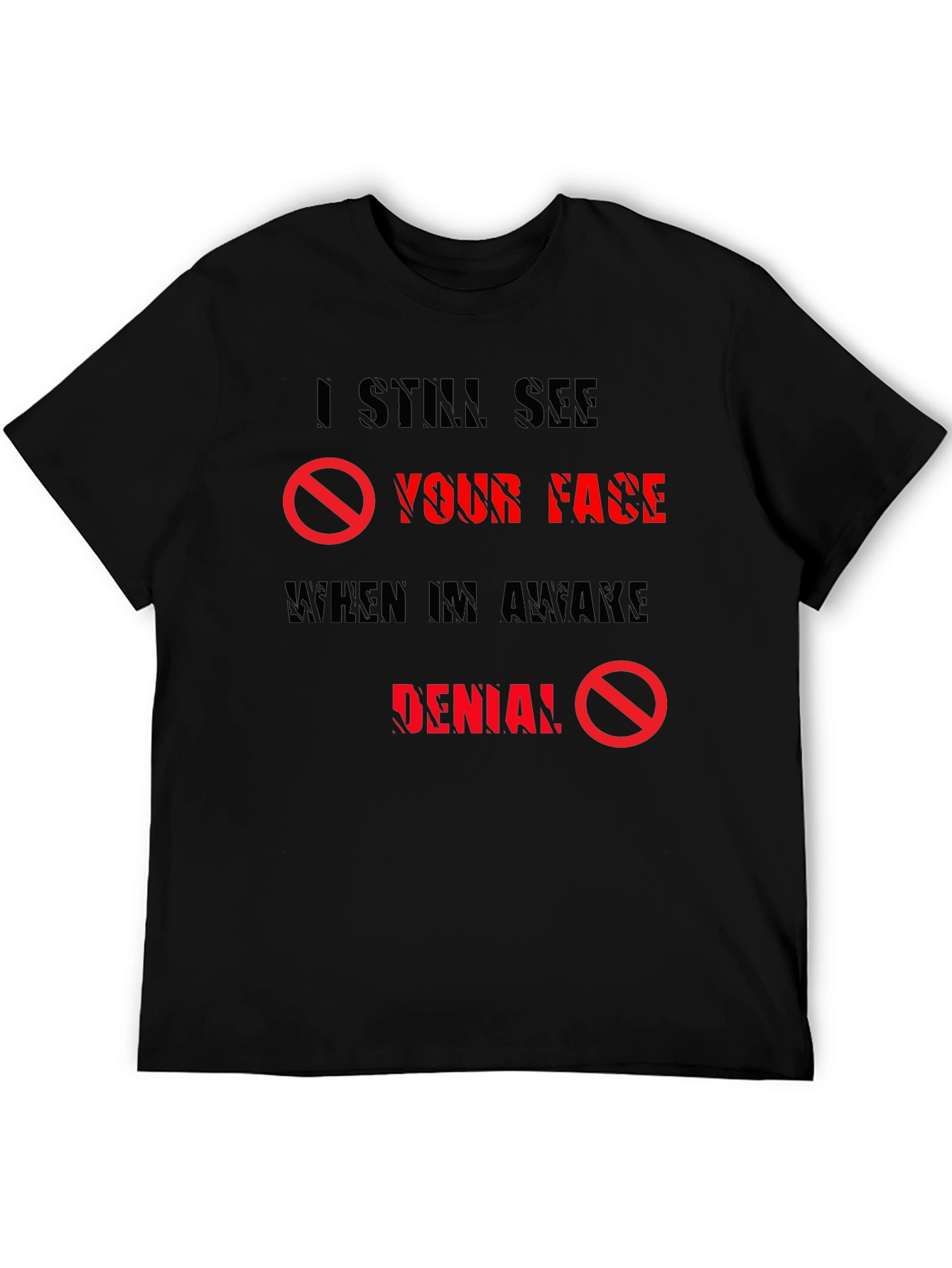Black I Still See Your Face T-Shirt view 5