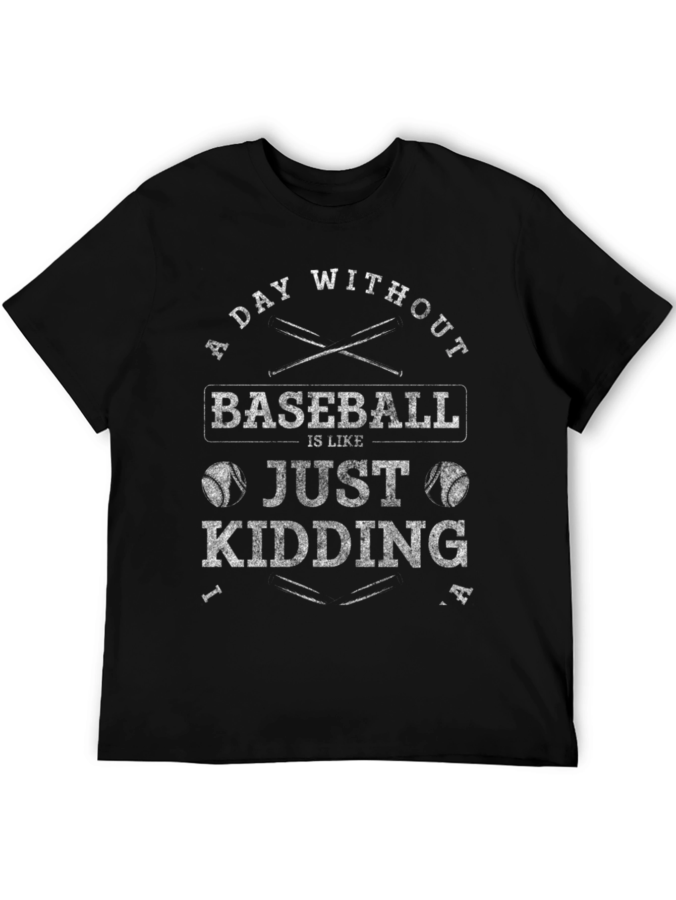Black Baseball Humor T-Shirt: A Day Without Baseball view 5