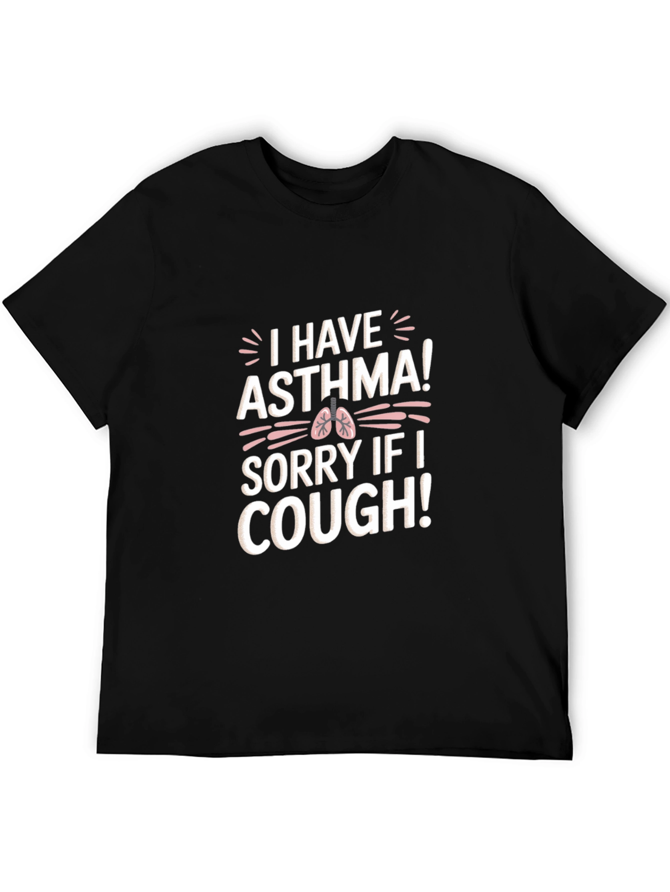 Black Asthma Awareness T-Shirt - Sorry If I Cough view 5