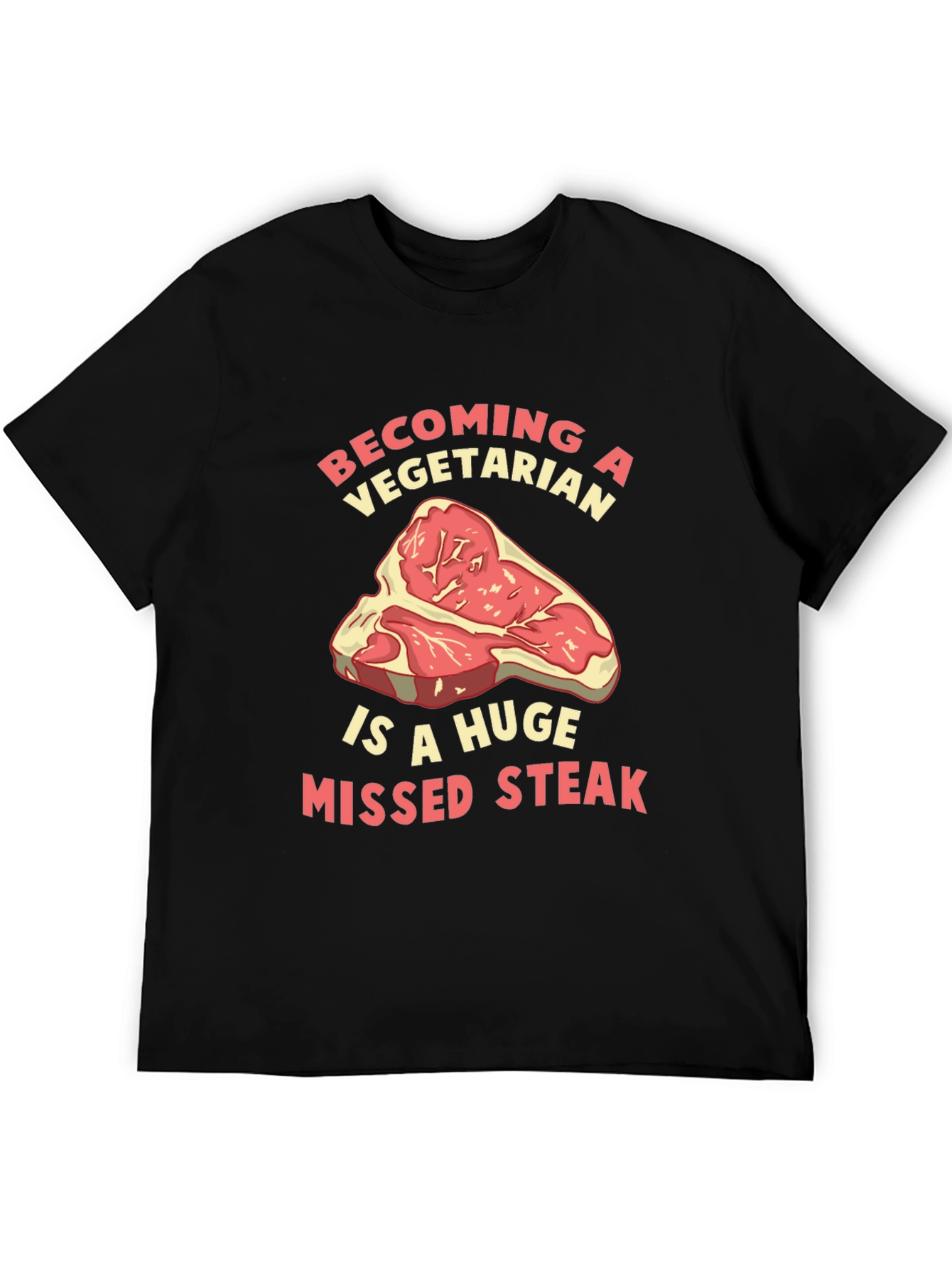 Black Funny "Missed Steak" Vegetarian T-Shirt view 5