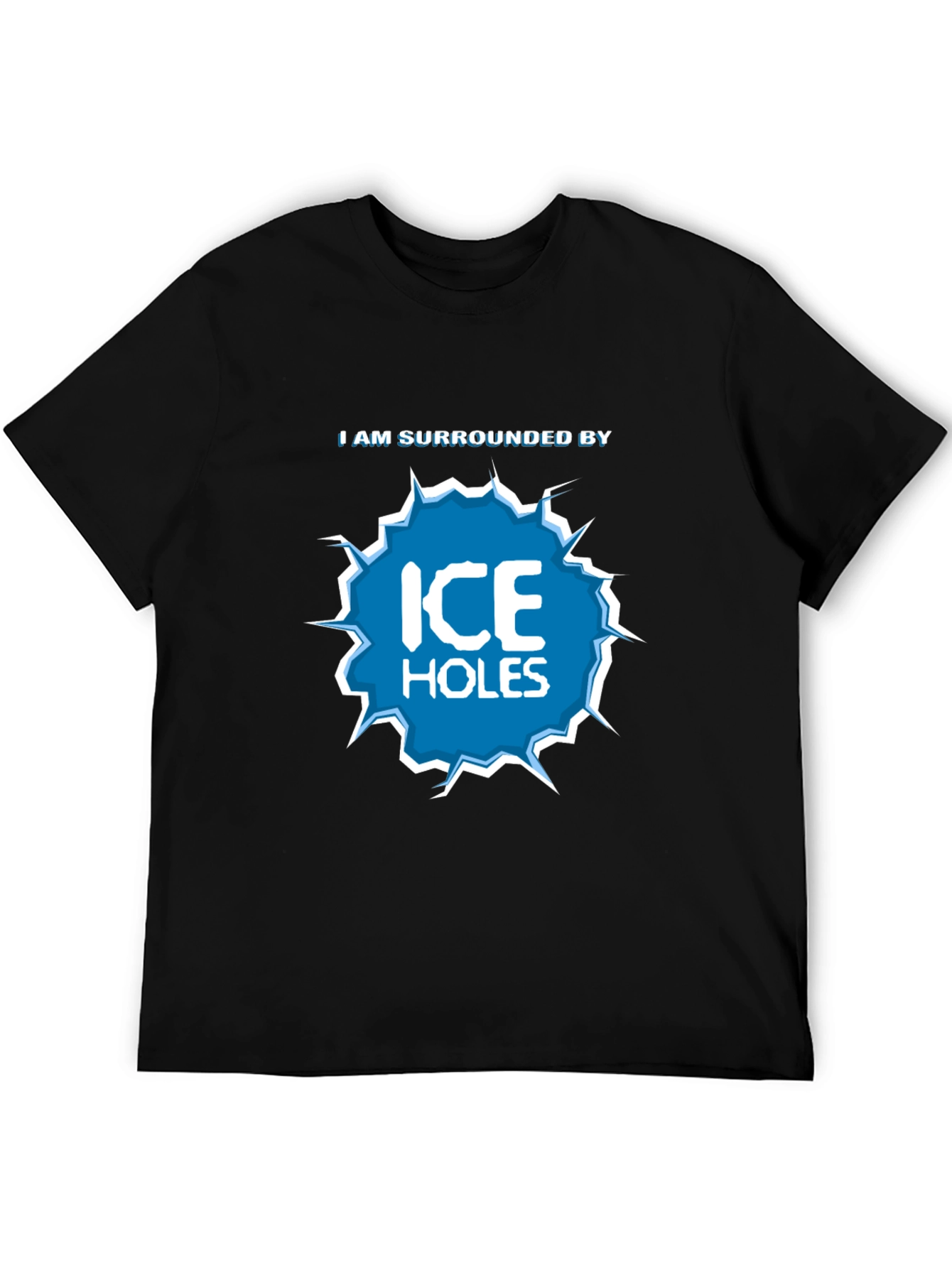 Black I Am Surrounded by Ice Holes Graphic T-Shirt view 5