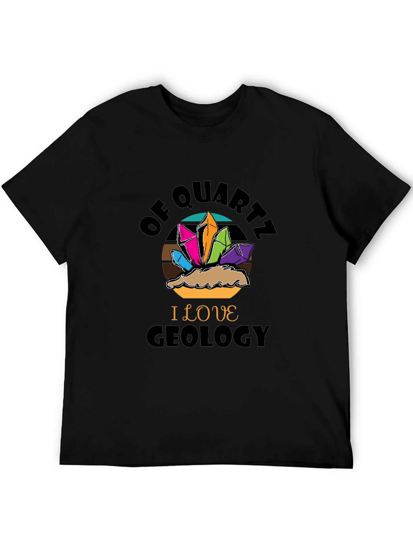 Black Geology Lover T-Shirt - Of Quartz I Love Geology view 5
