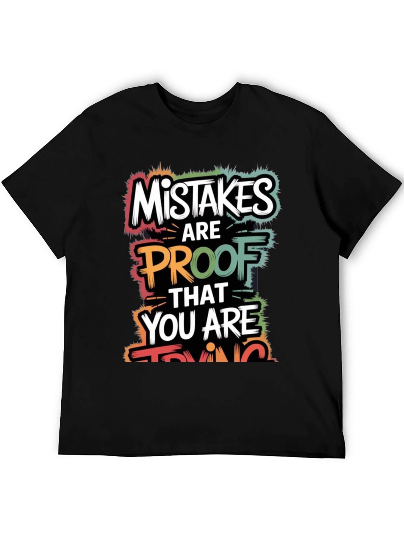 Black Mistakes Are Proof You Are Trying T-Shirt view 5