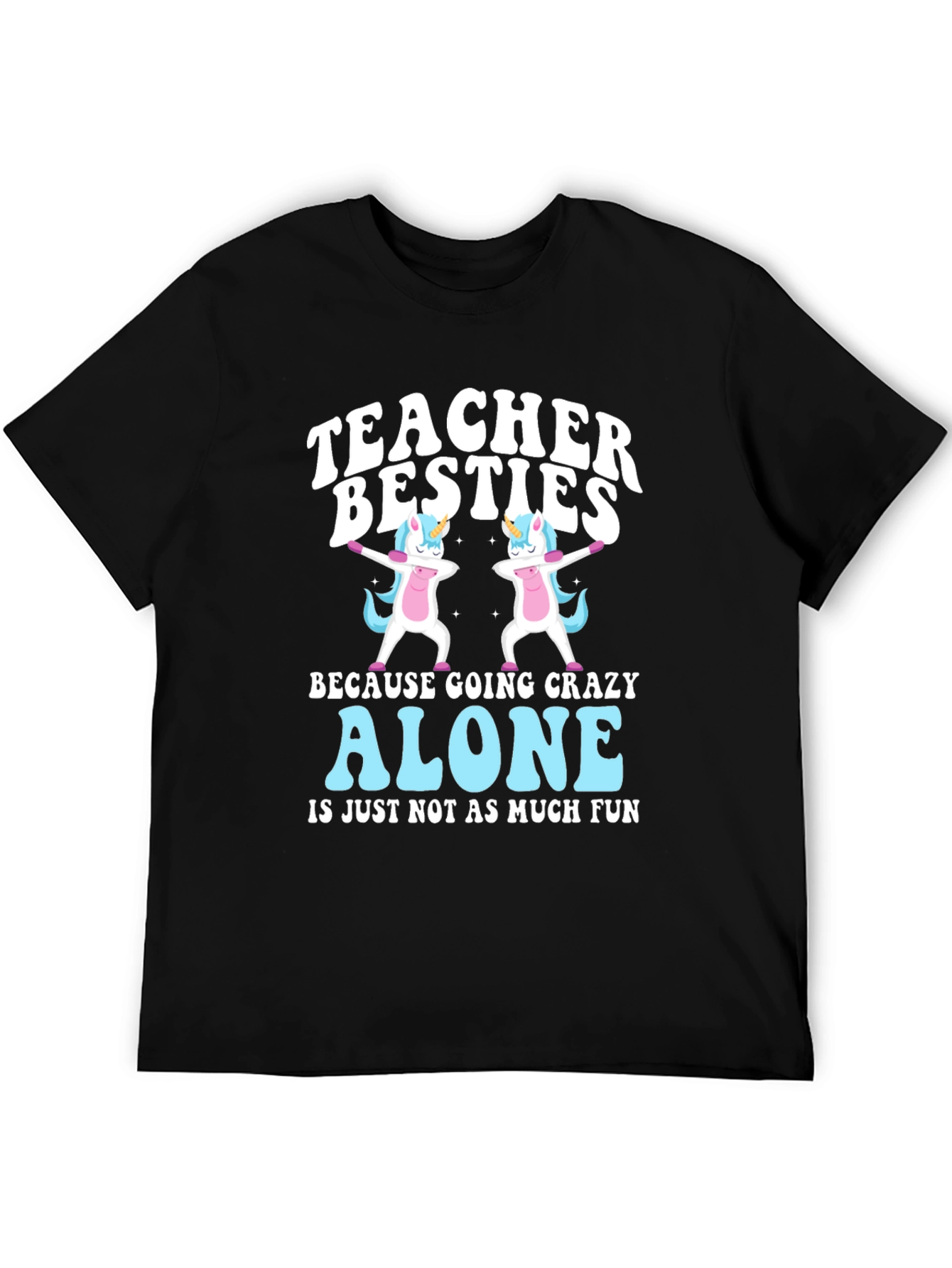 Black Teacher Besties Unicorn Graphic Tee - Crazy Alone Is No Fun! view 5