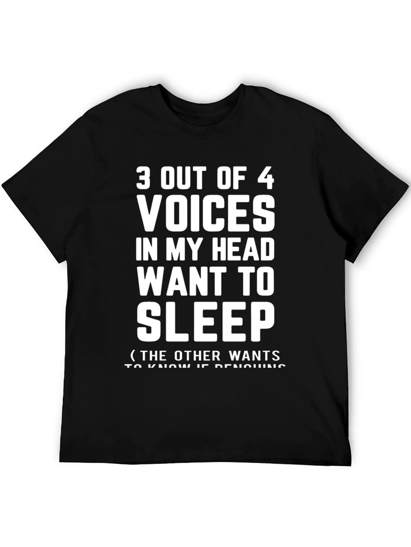Black 3 Out of 4 Voices in My Head T-Shirt view 5