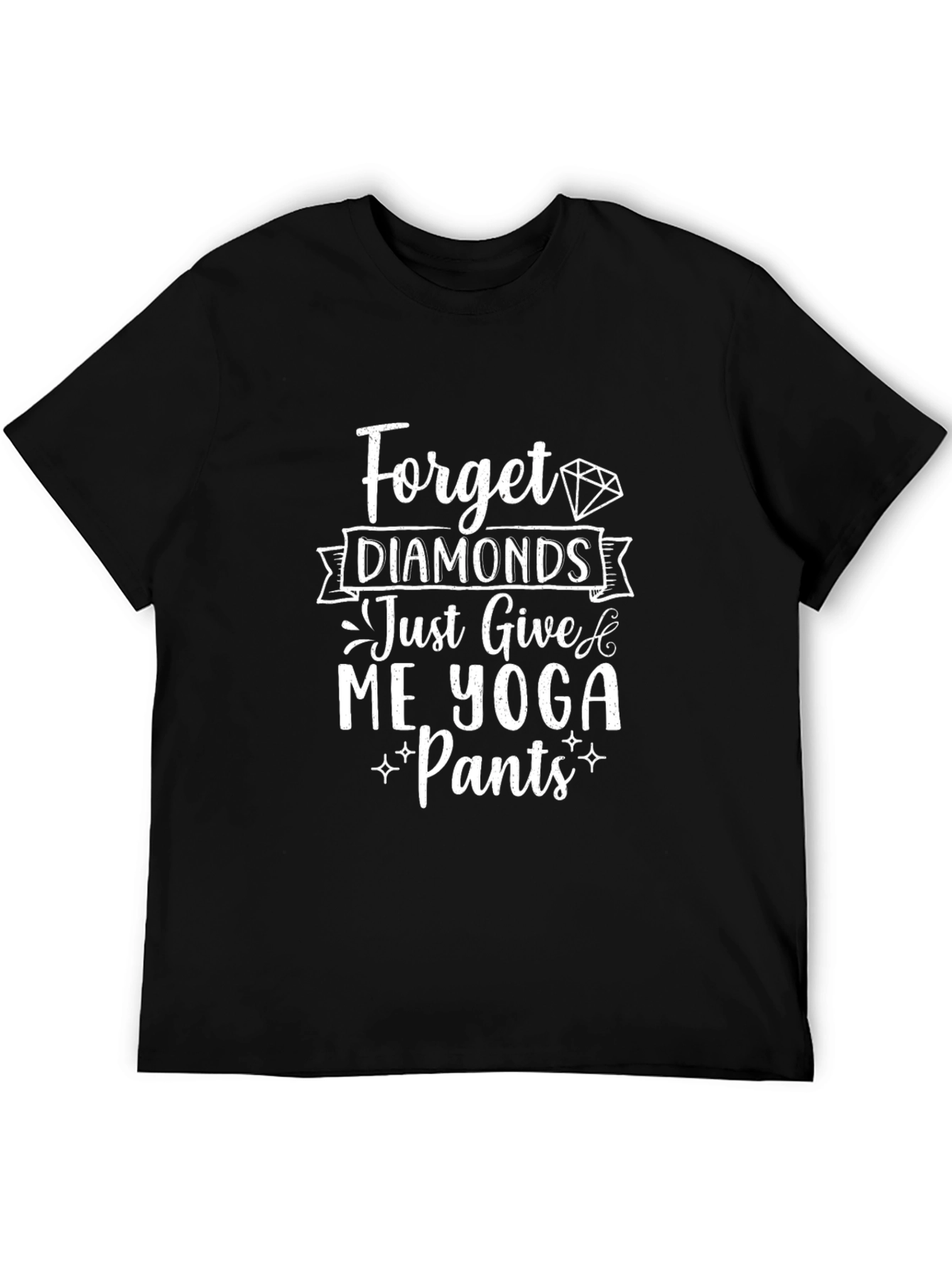 Forget Diamonds Yoga Pants T-Shirt - 5