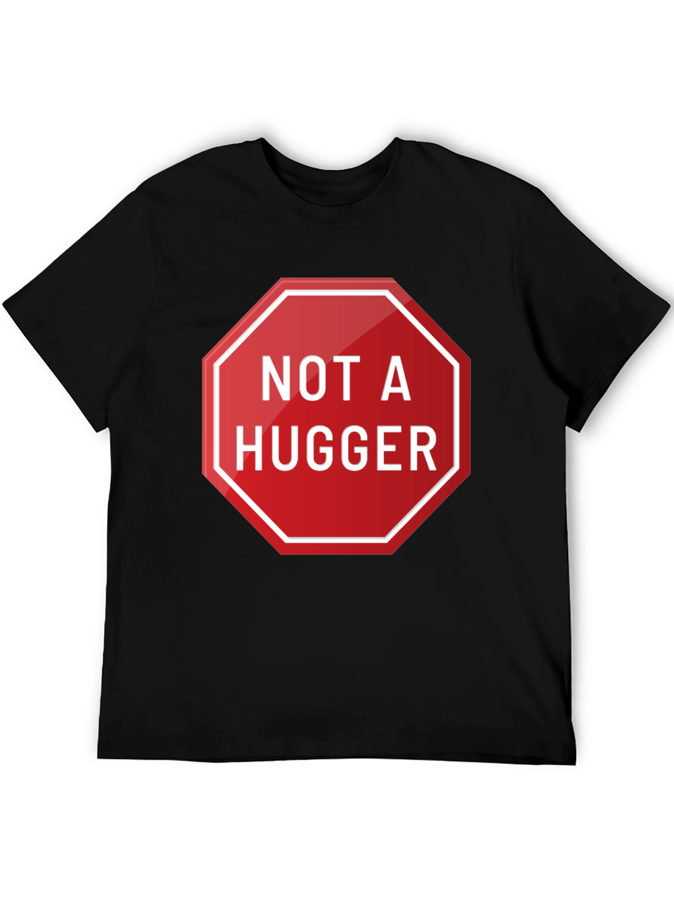 Black Not A Hugger Graphic T-Shirt - Funny Slogan Tee view 5