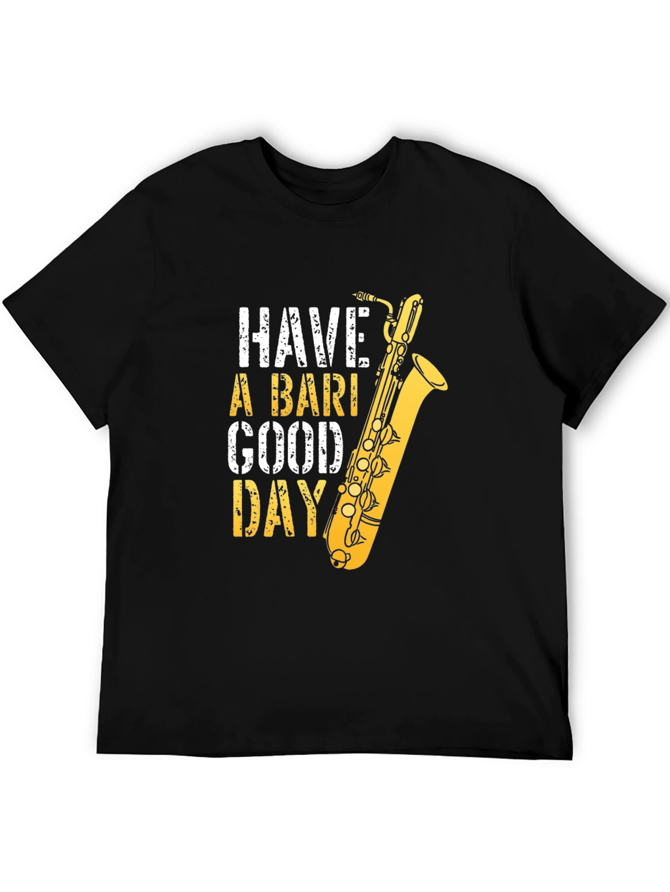 Black Have A Bari Good Day Saxophone T-Shirt view 5