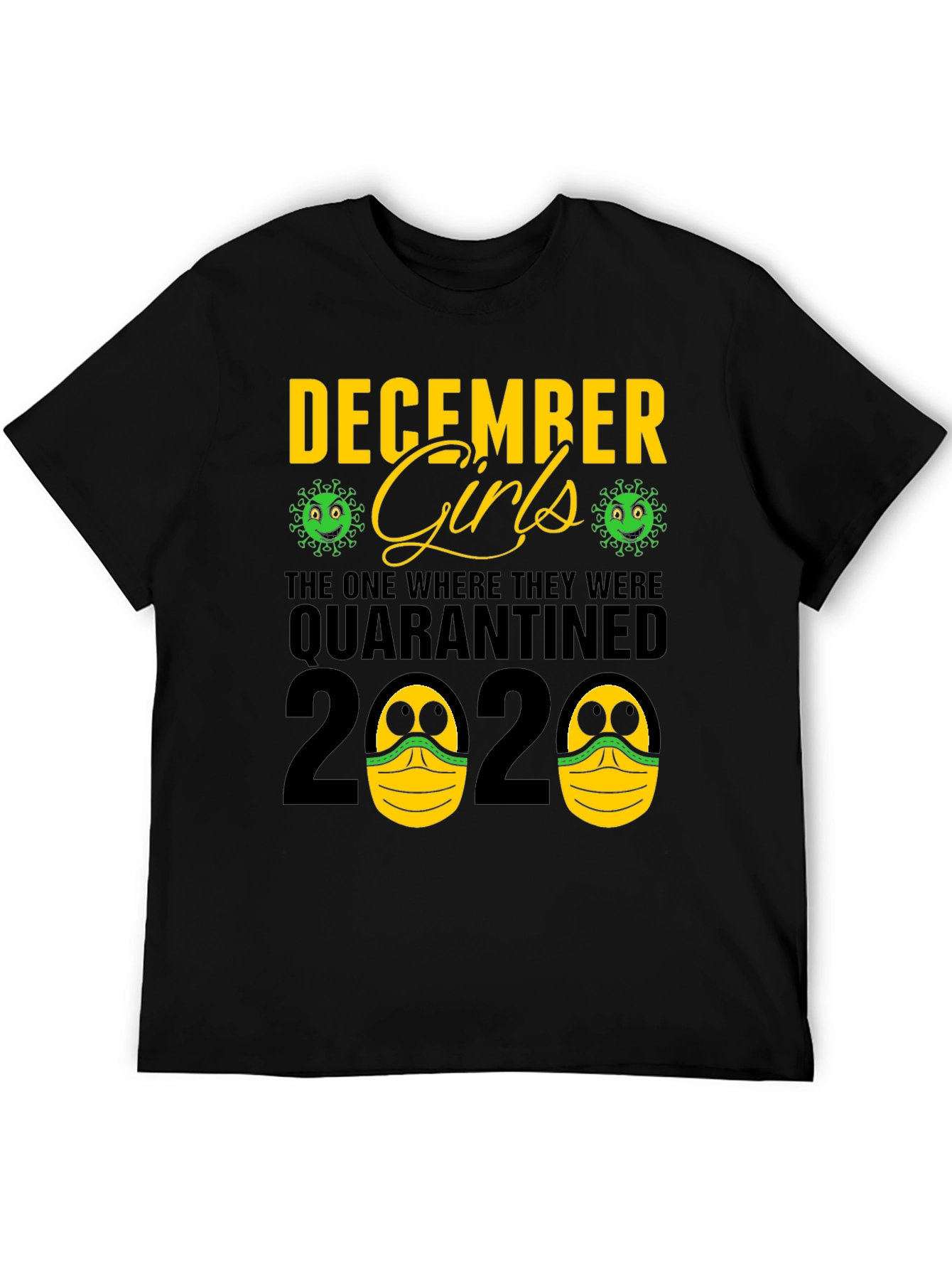 Black December Girls Quarantined 2020 T-Shirt view 5