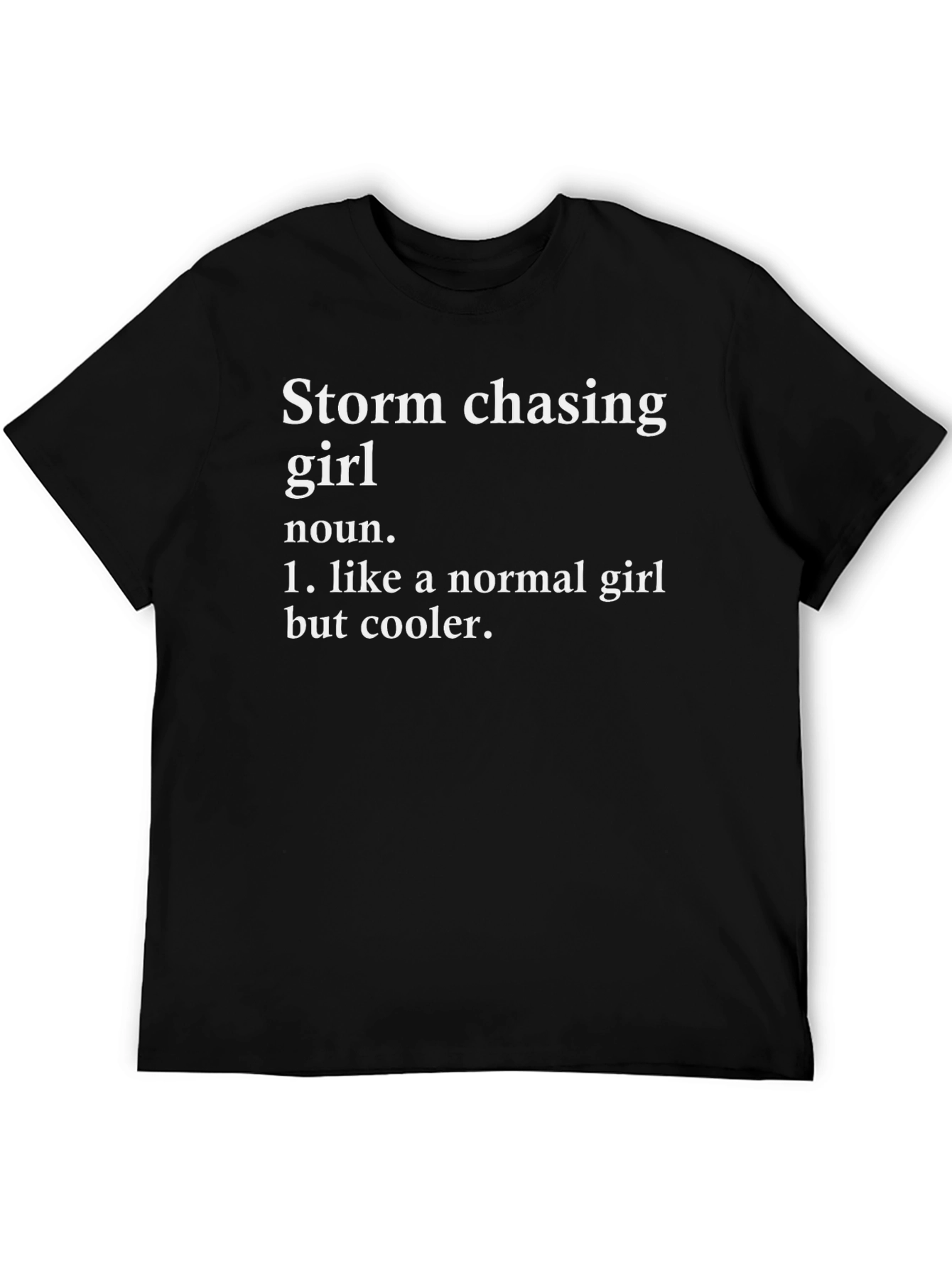 Black Storm Chasing Girl Black T-Shirt view 5
