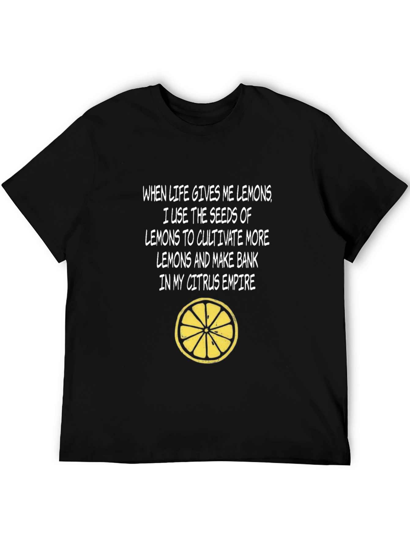 Black Citrus Empire T-Shirt - When Life Gives You Lemons! view 5