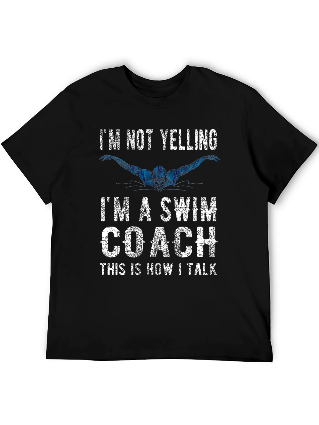 Swim Coach T-Shirt - I'm Not Yelling - 5