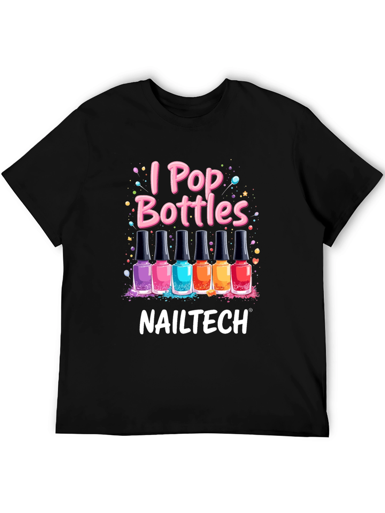 Black I Pop Bottles Nail Tech T-Shirt view 5