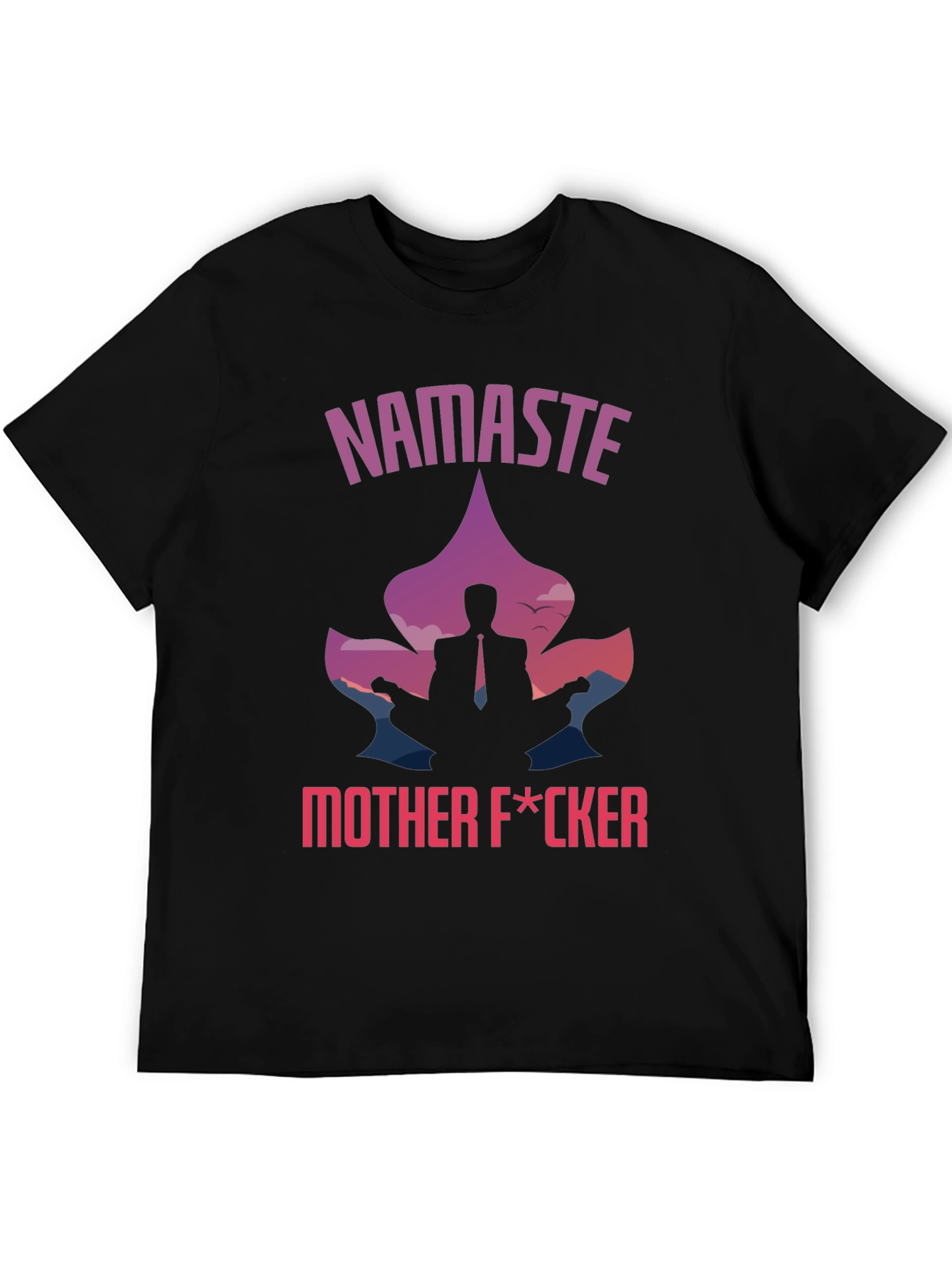 Namaste Mother F*cker Graphic T-Shirt - 5
